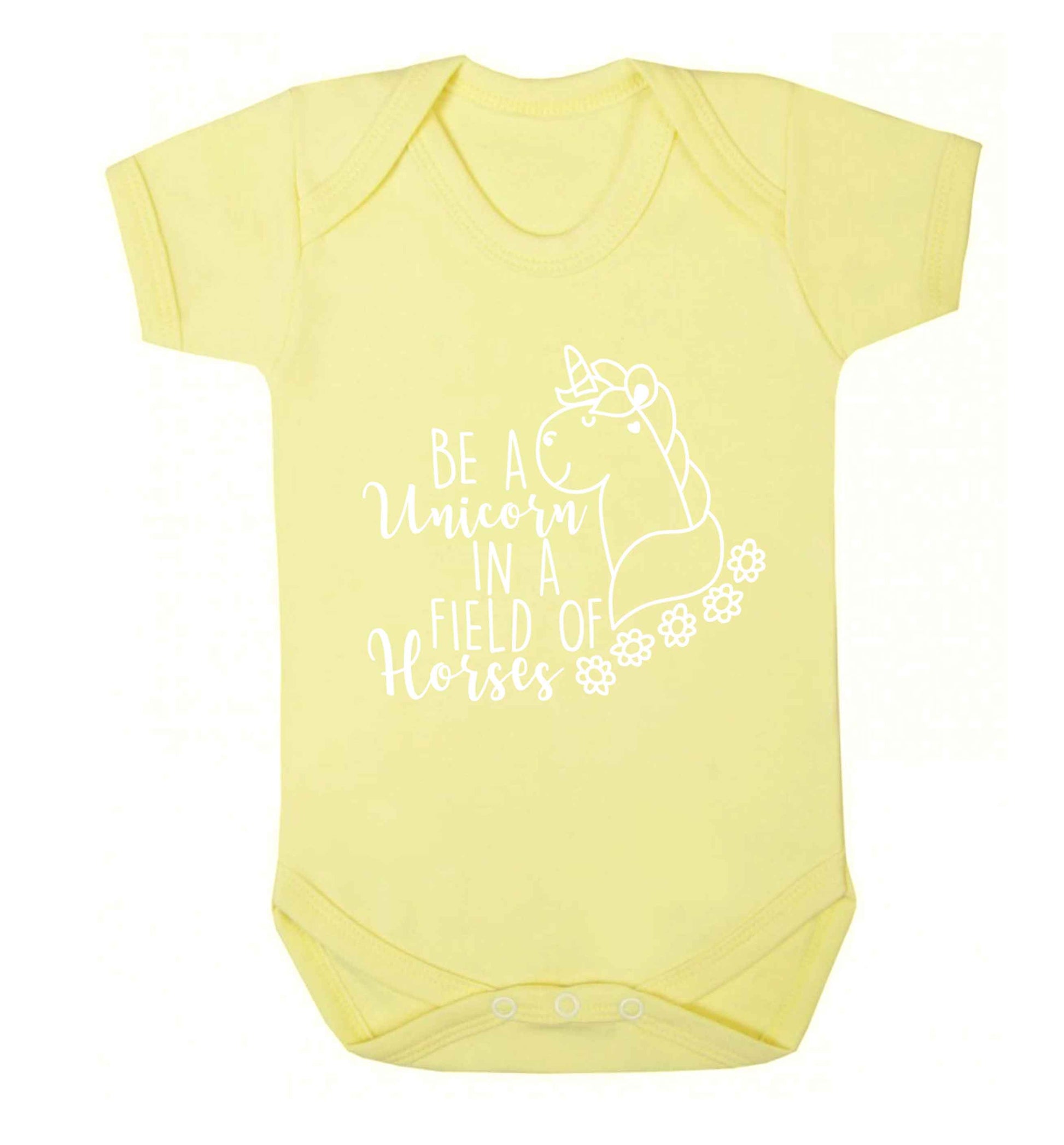Be a unicorn in a field of horses Baby Vest pale yellow 18-24 months