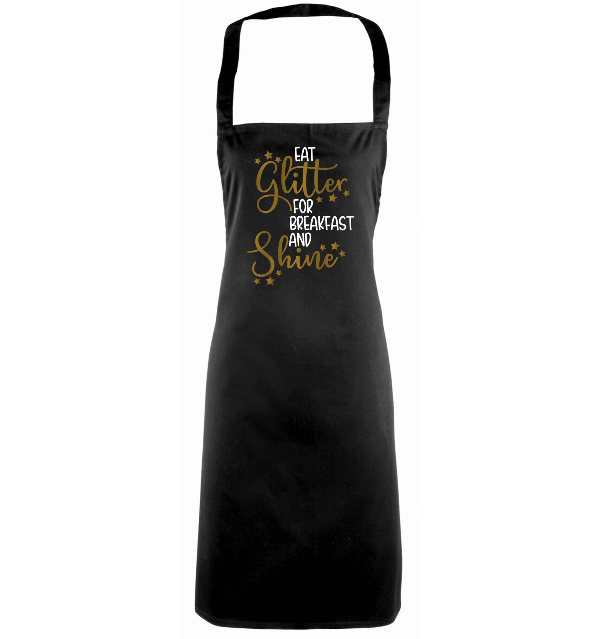 Eat glitter for breakfast and shine all day black apron