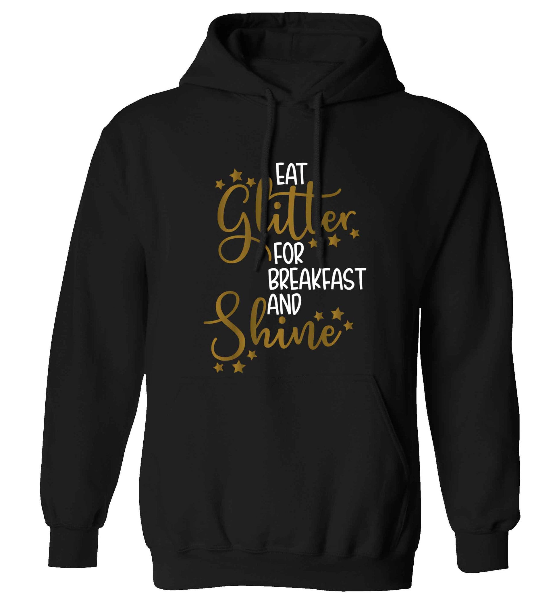Eat glitter for breakfast and shine all day adults unisex black hoodie 2XL