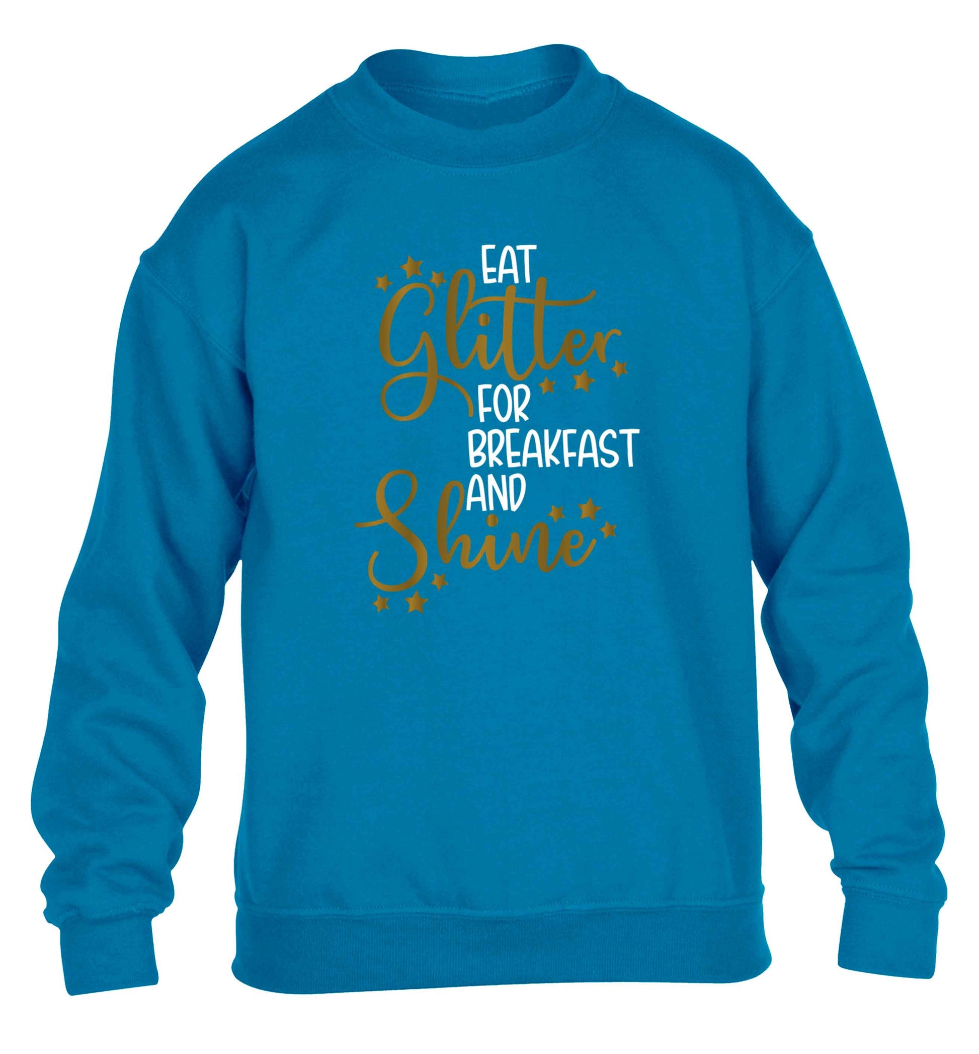 Eat glitter for breakfast and shine all day children's blue sweater 12-13 Years