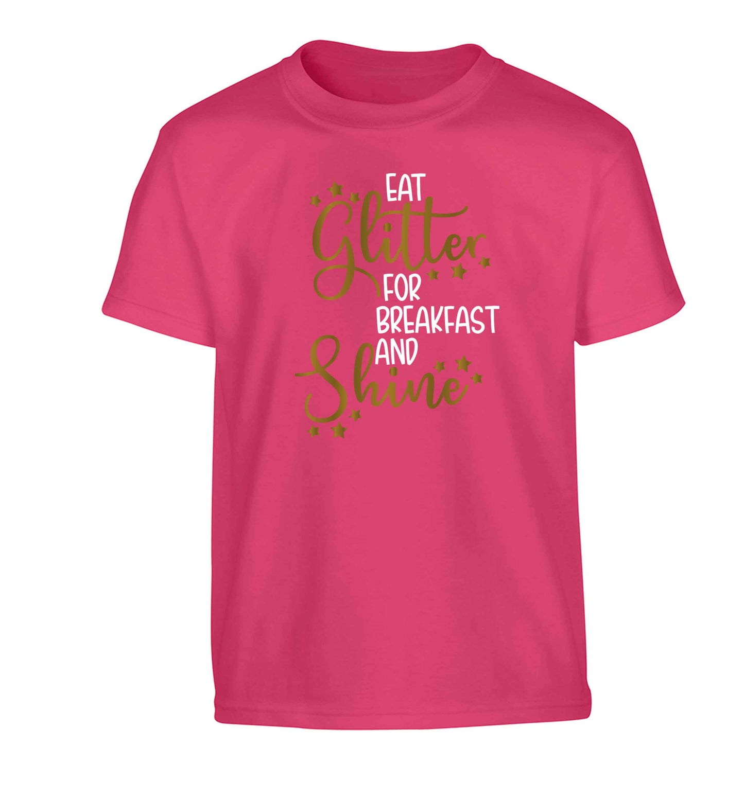 Eat glitter for breakfast and shine all day Children's pink Tshirt 12-13 Years