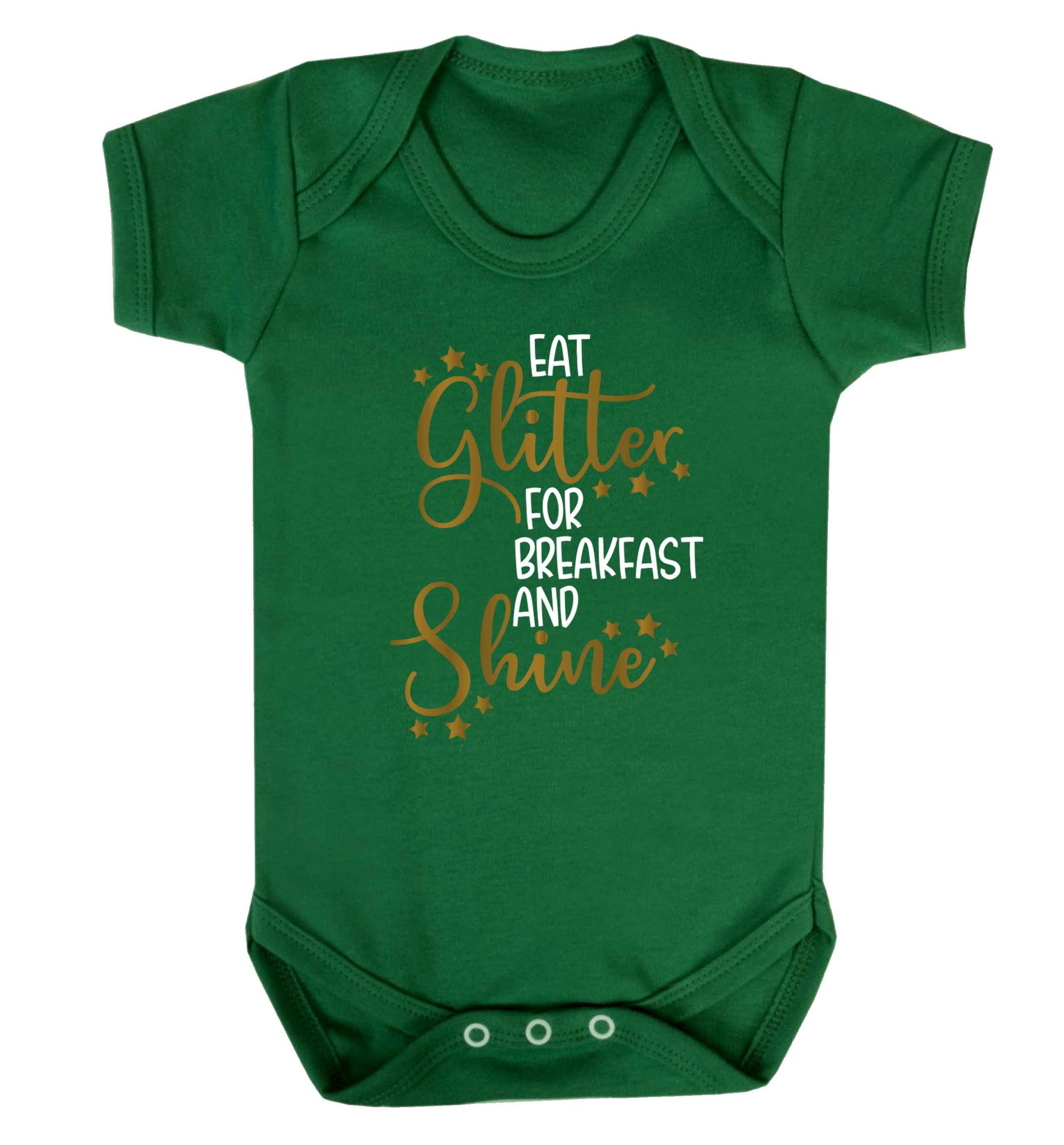 Eat glitter for breakfast and shine all day Baby Vest green 18-24 months