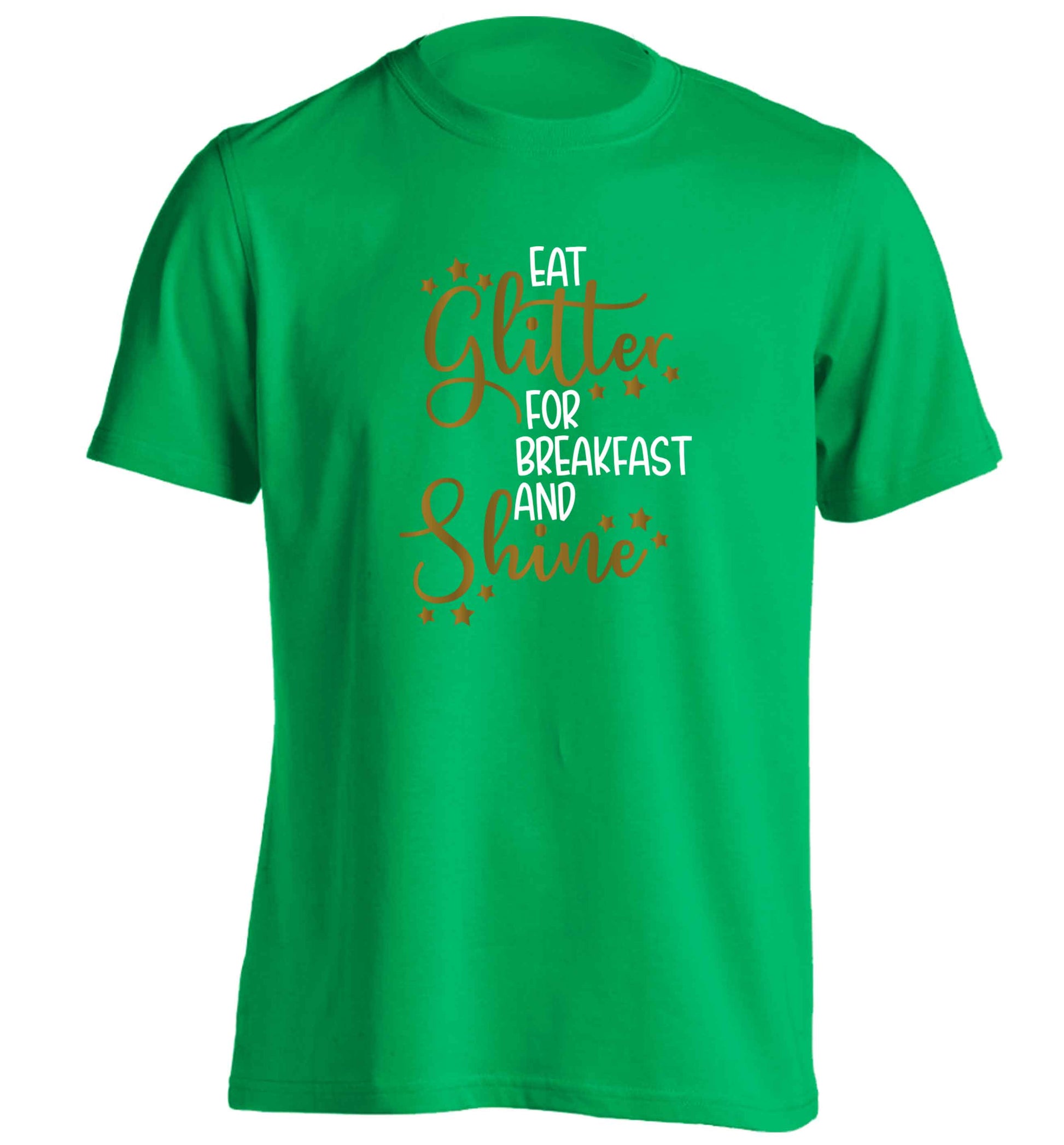 Eat glitter for breakfast and shine all day adults unisex green Tshirt 2XL