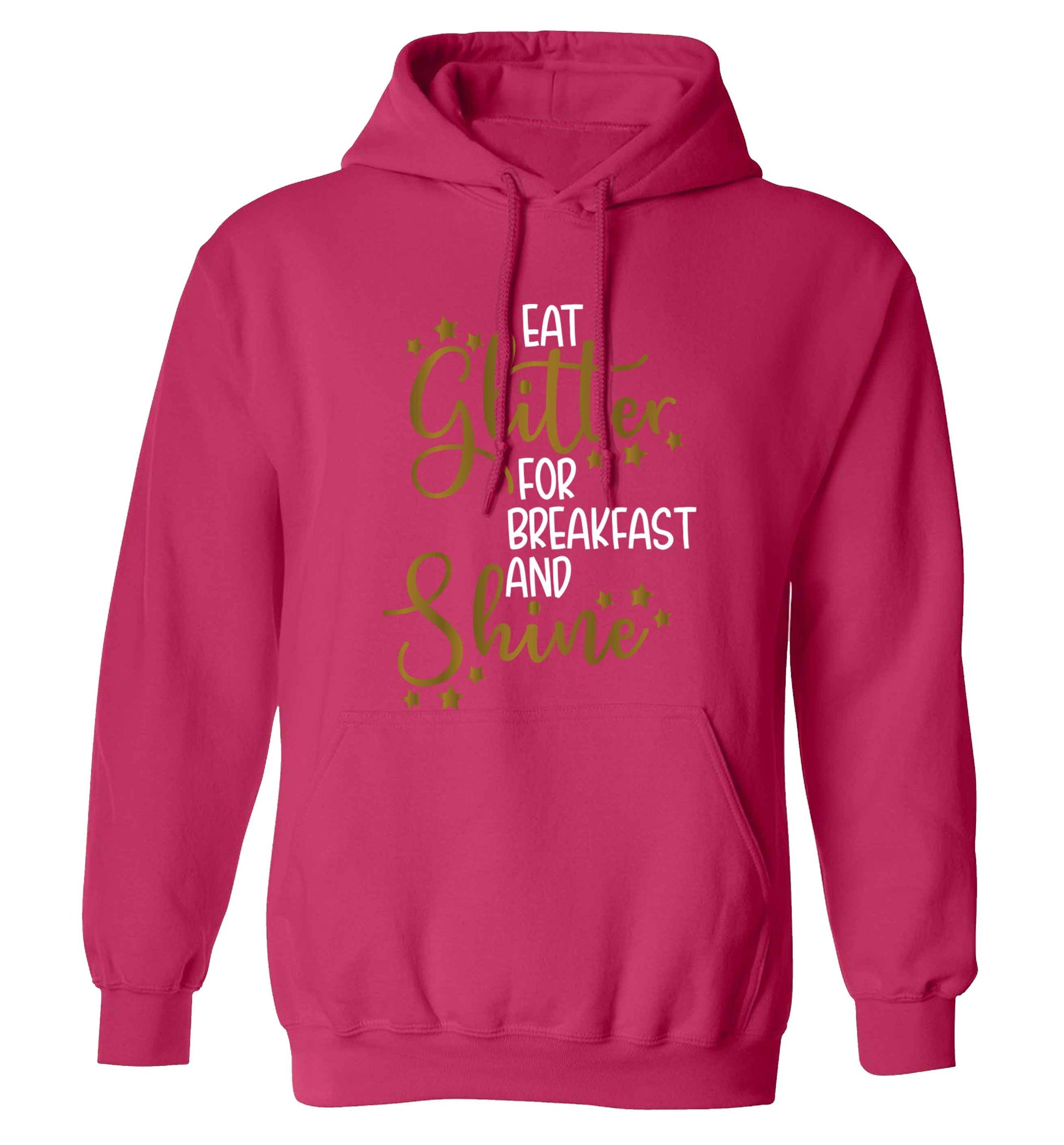 Eat glitter for breakfast and shine all day adults unisex pink hoodie 2XL