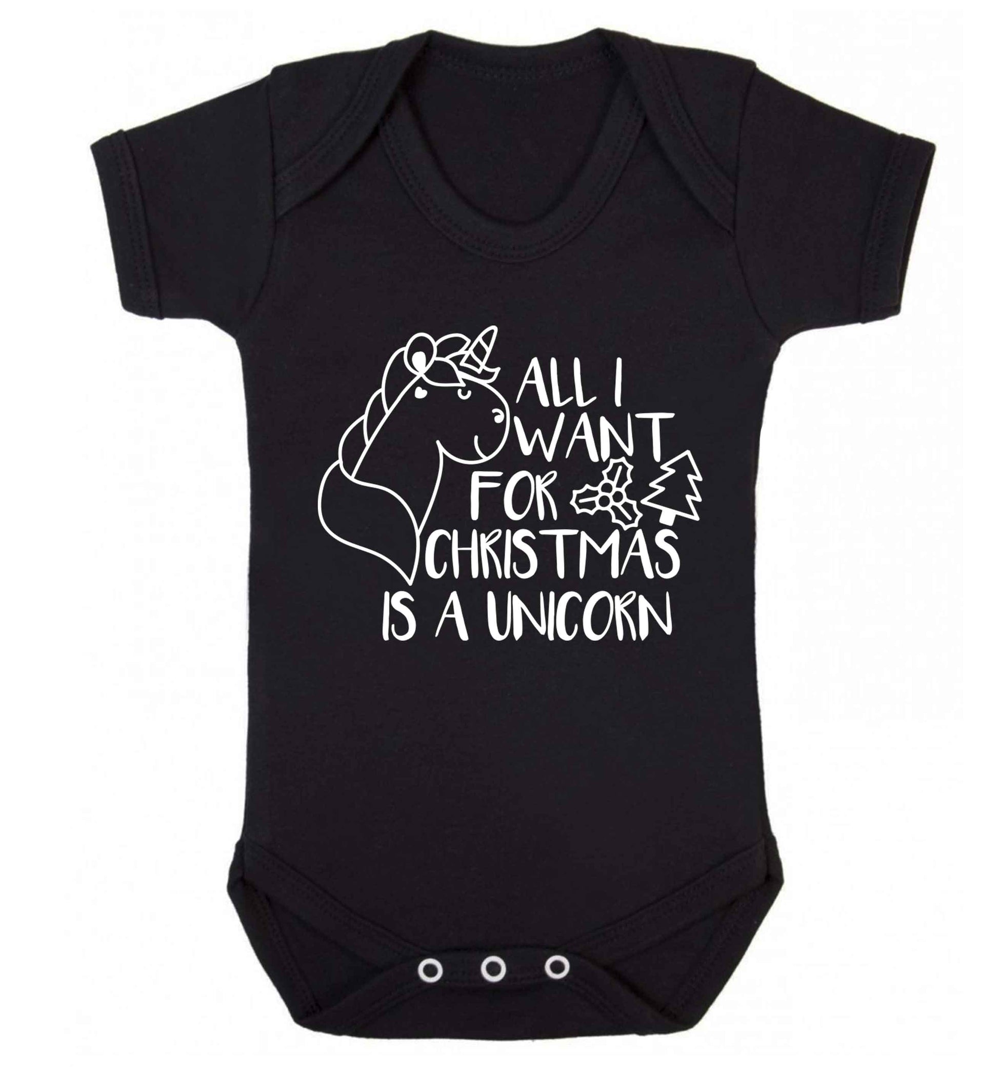 All I want for Christmas is a unicorn Baby Vest black 18-24 months