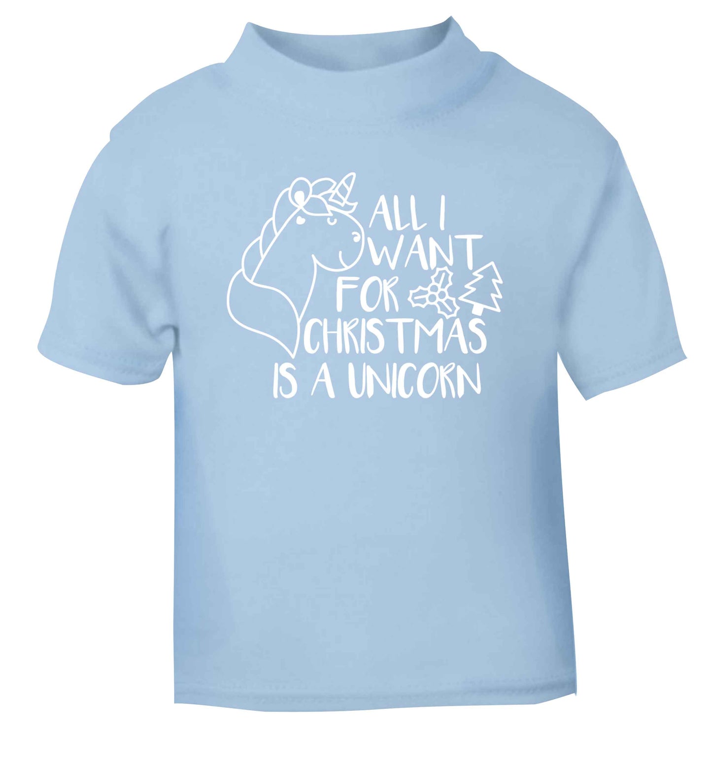 All I want for Christmas is a unicorn light blue Baby Toddler Tshirt 2 Years
