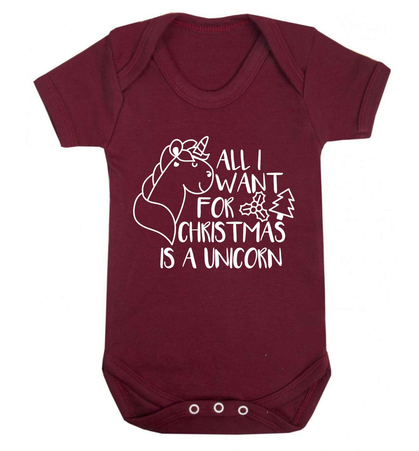 All I want for Christmas is a unicorn Baby Vest maroon 18-24 months