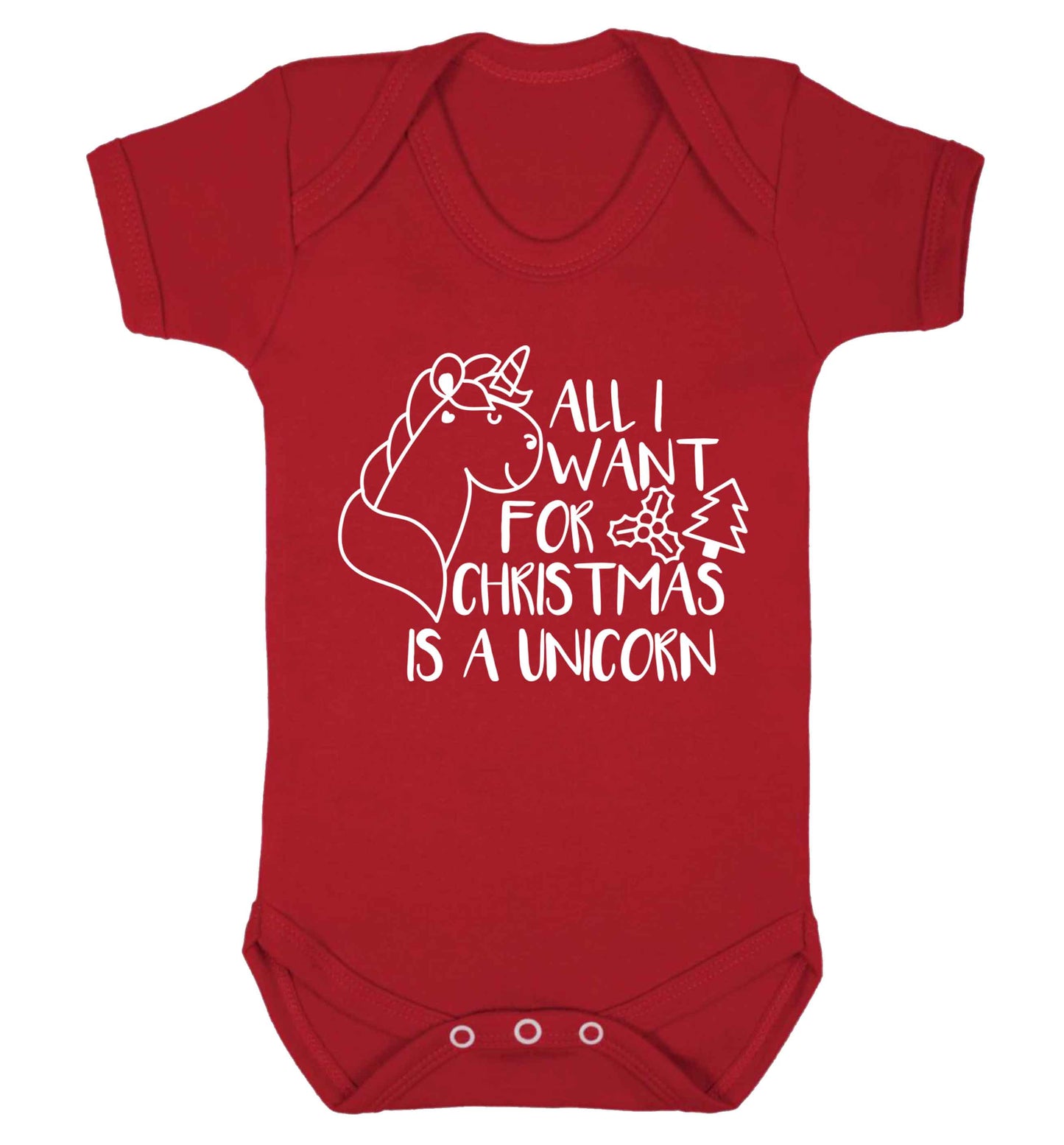 All I want for Christmas is a unicorn Baby Vest red 18-24 months