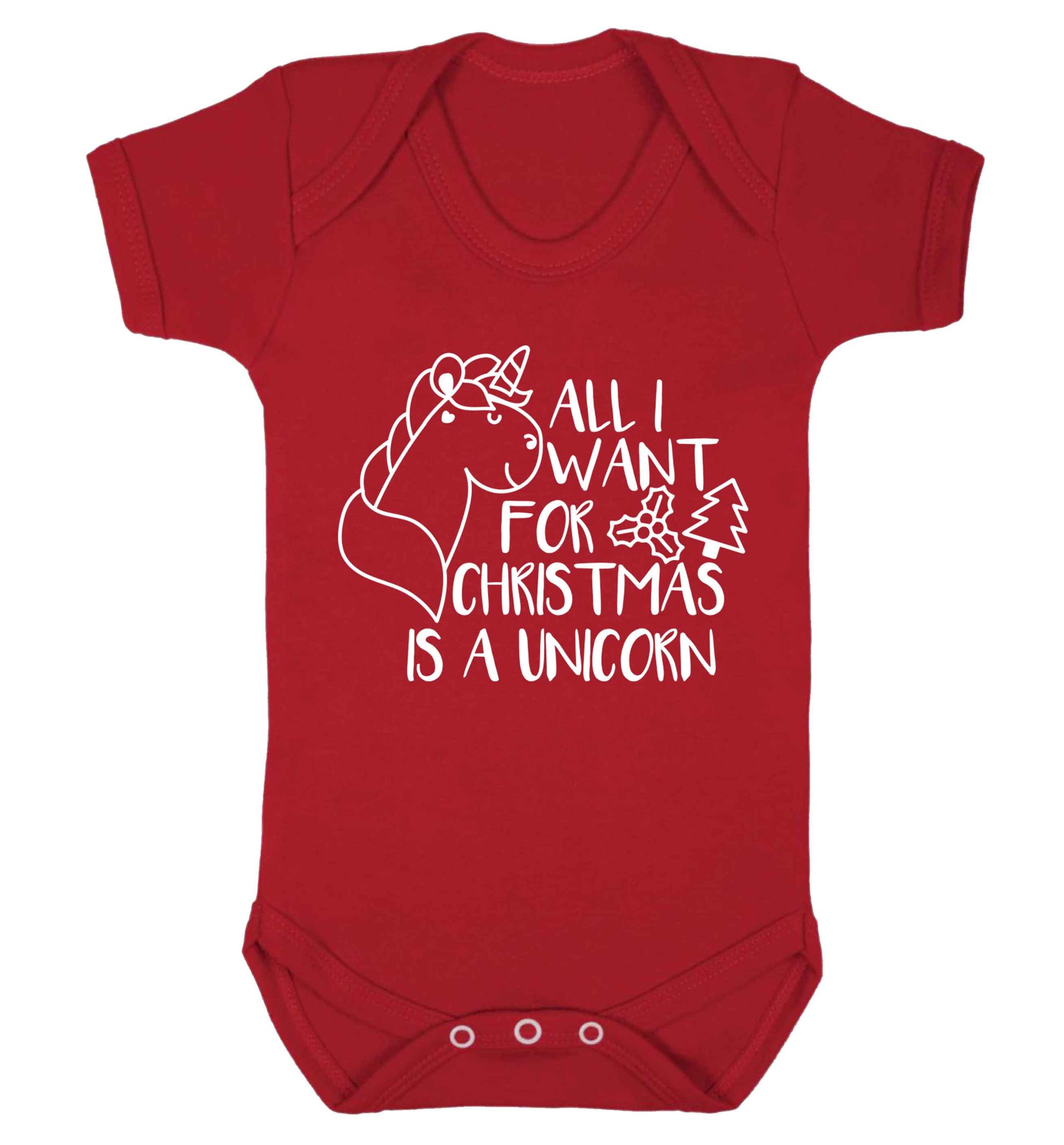 All I want for Christmas is a unicorn Baby Vest red 18-24 months