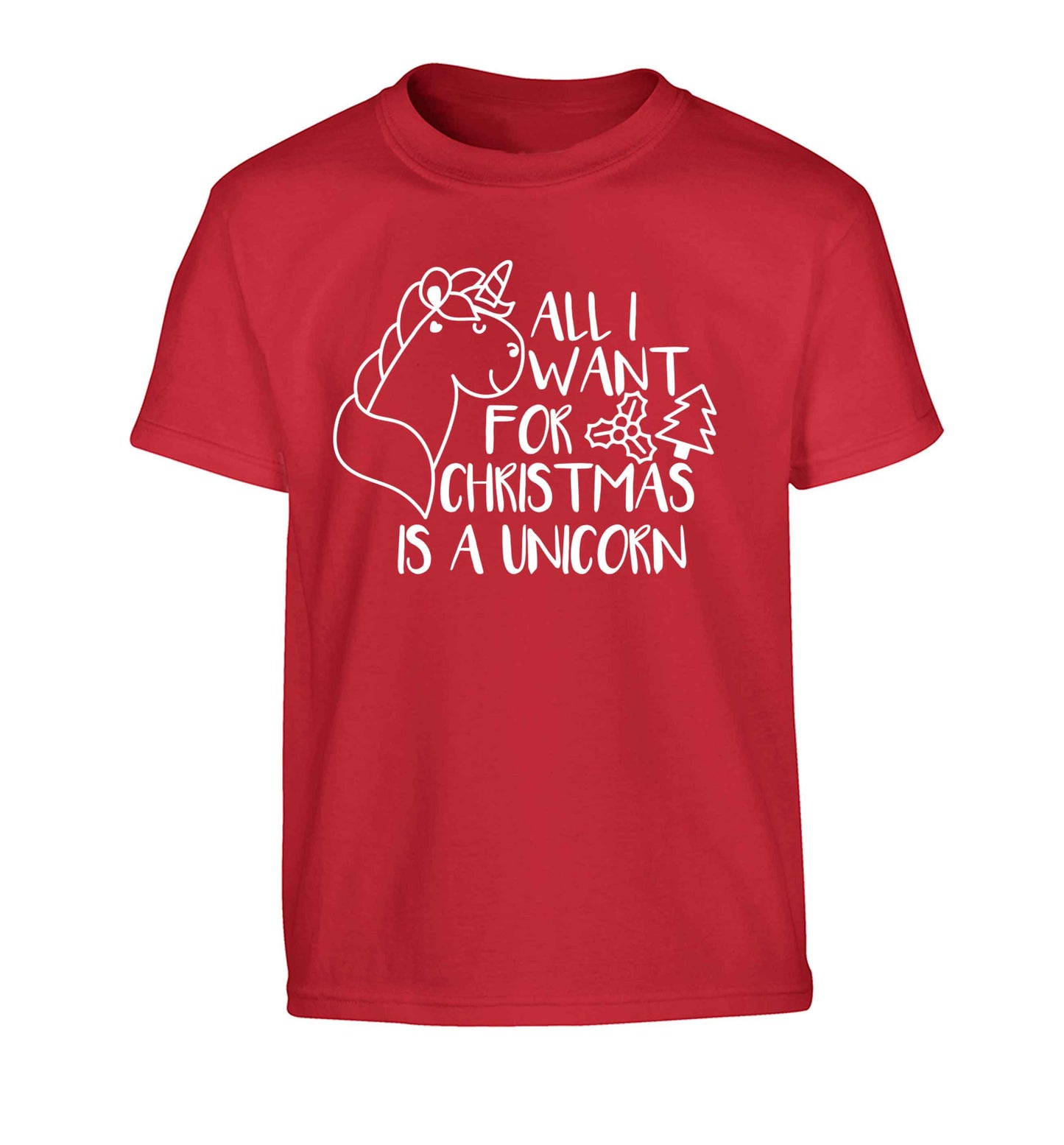 All I want for Christmas is a unicorn Children's red Tshirt 12-13 Years