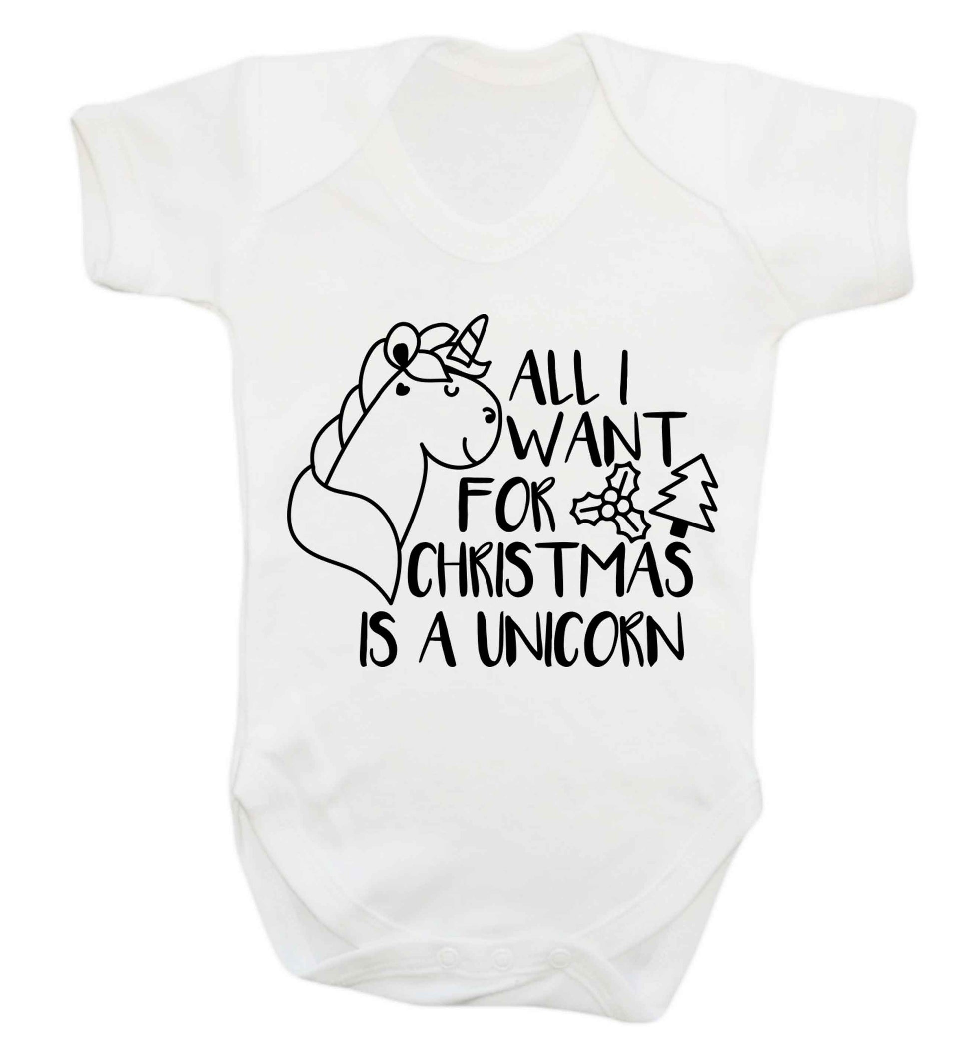 All I want for Christmas is a unicorn Baby Vest white 18-24 months