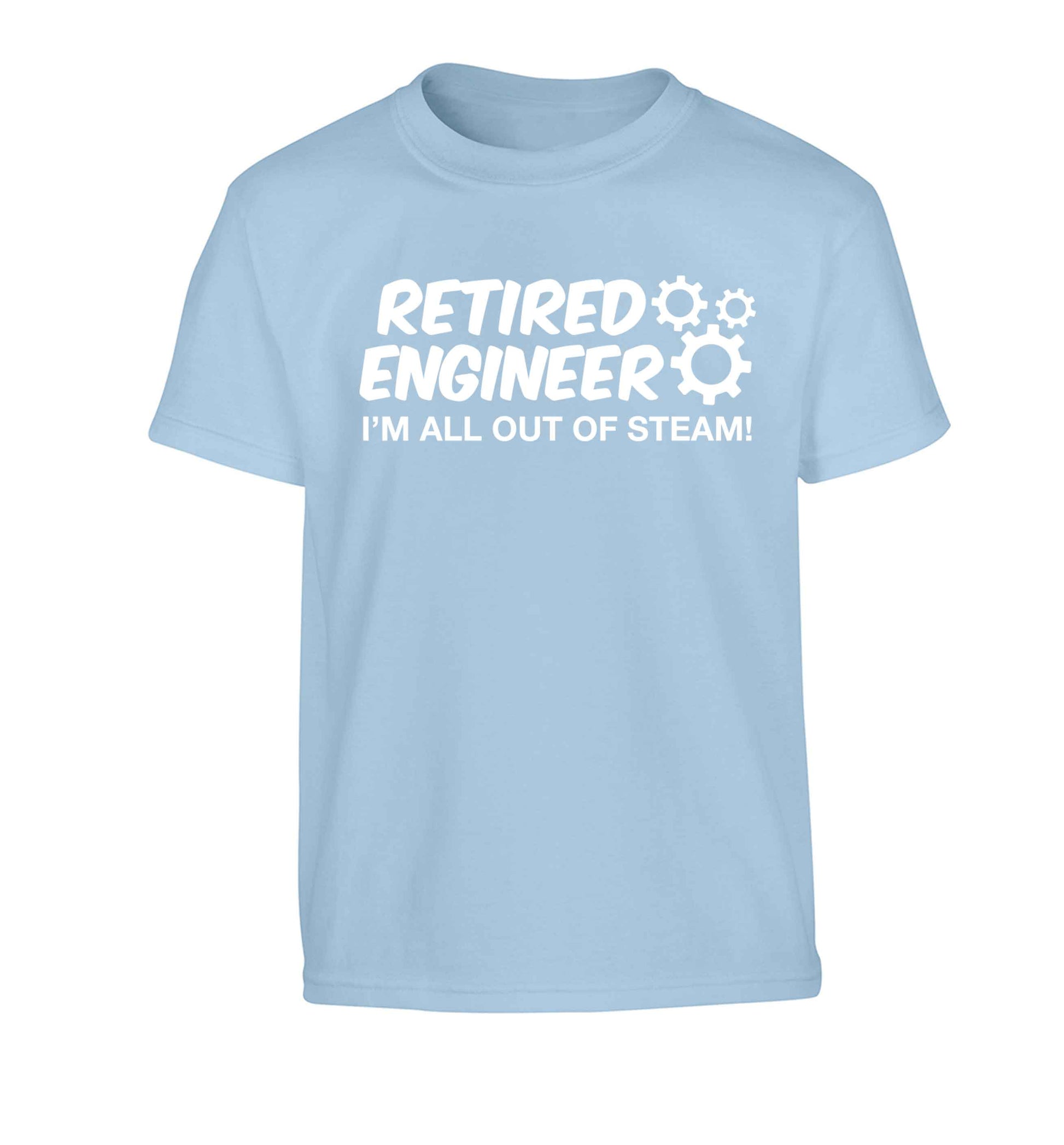Retired engineer I'm all out of steam Children's light blue Tshirt 12-13 Years