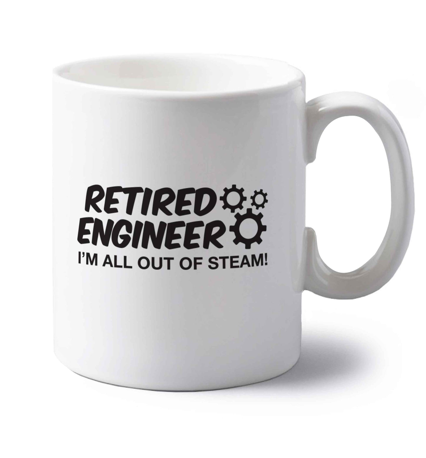 Retired engineer I'm all out of steam left handed white ceramic mug 