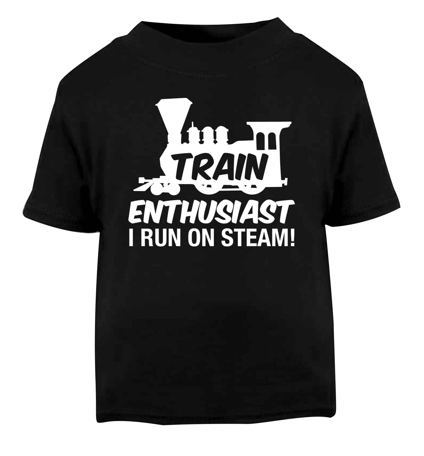 Train enthusiast I run on steam Black Baby Toddler Tshirt 2 years