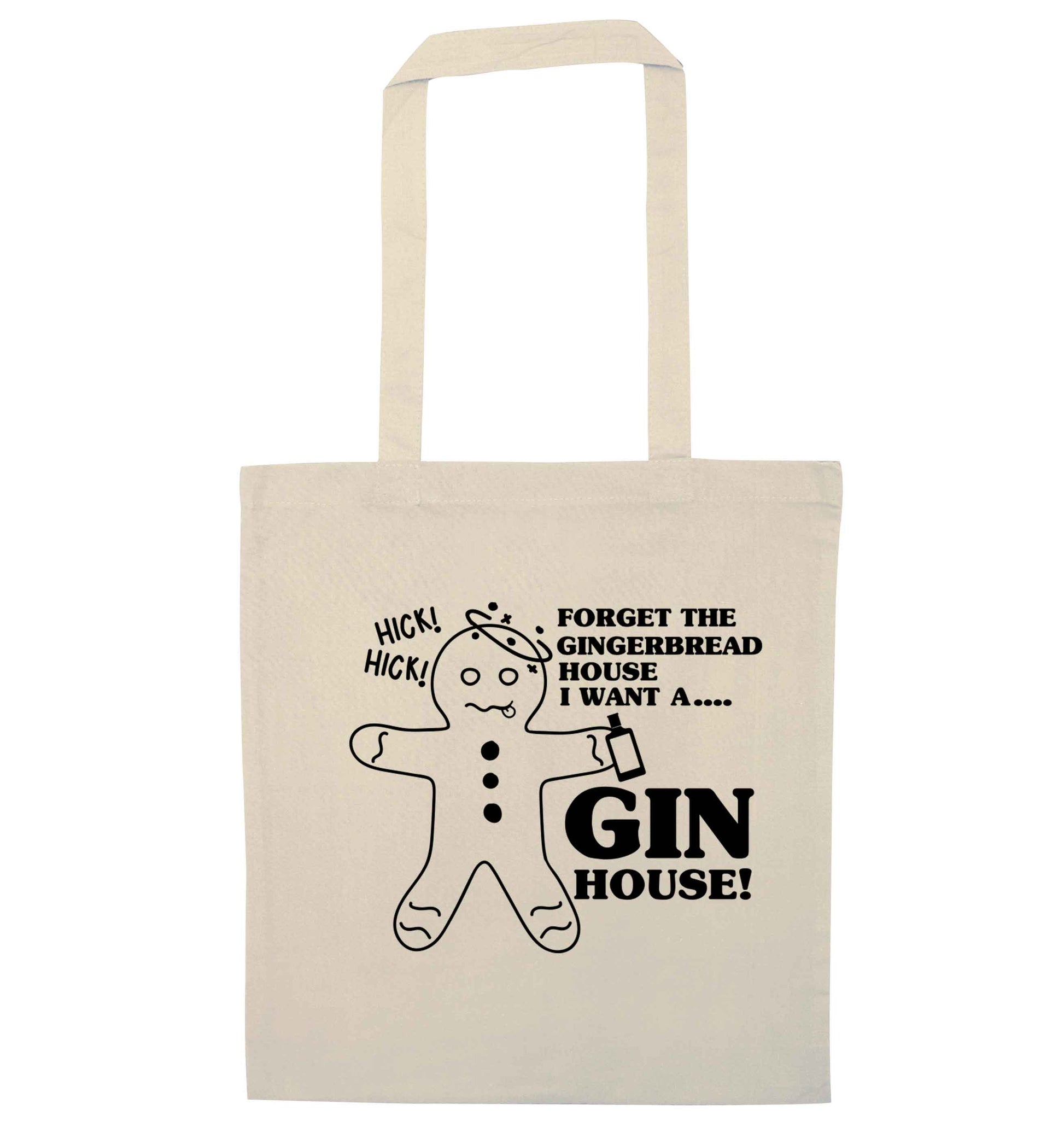 Forget the gingerbread house I want a gin house natural tote bag