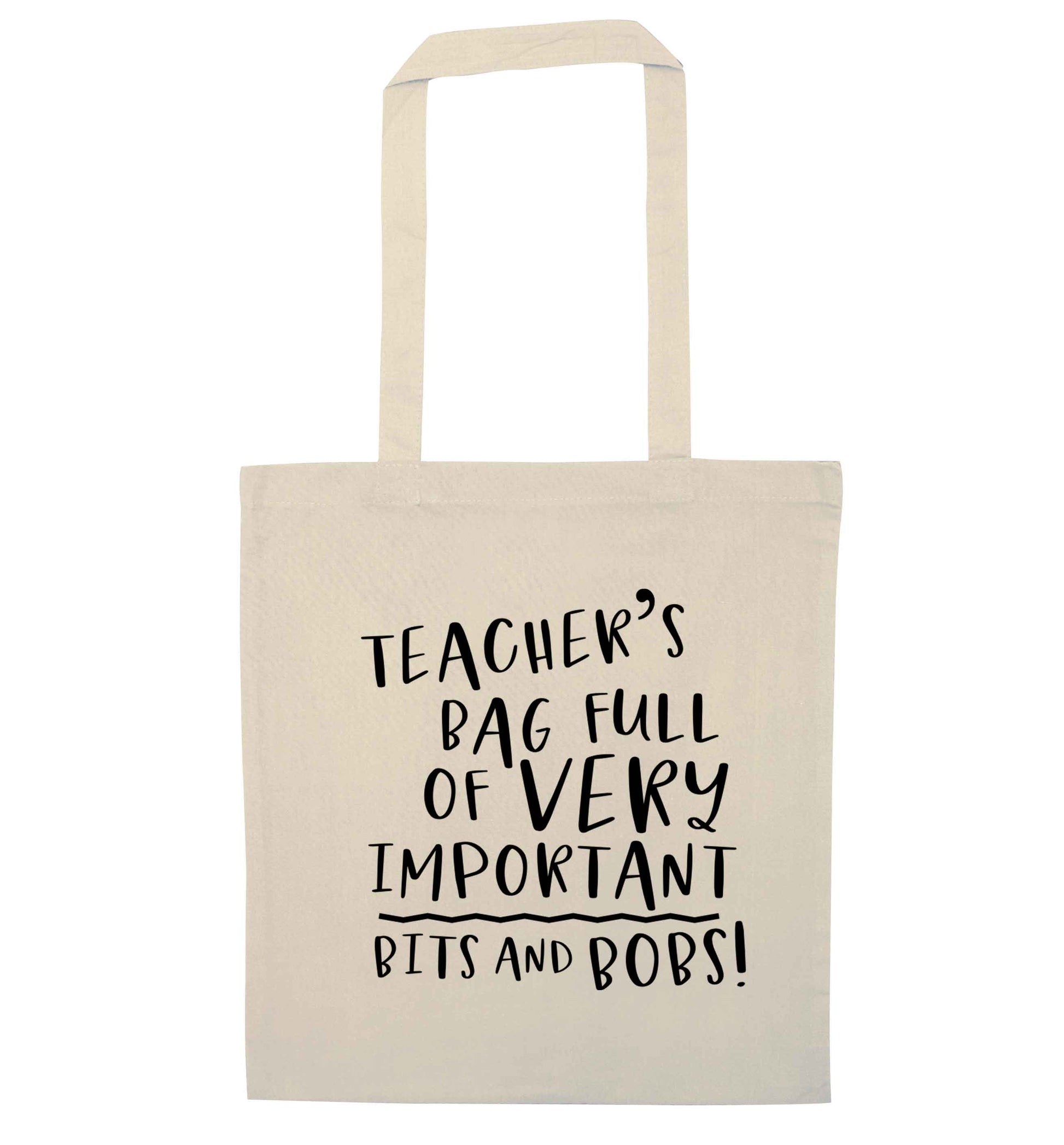 Teacher's bag full of very important bits and bobs natural tote bag