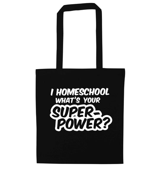 I homeschool what's your superpower? black tote bag