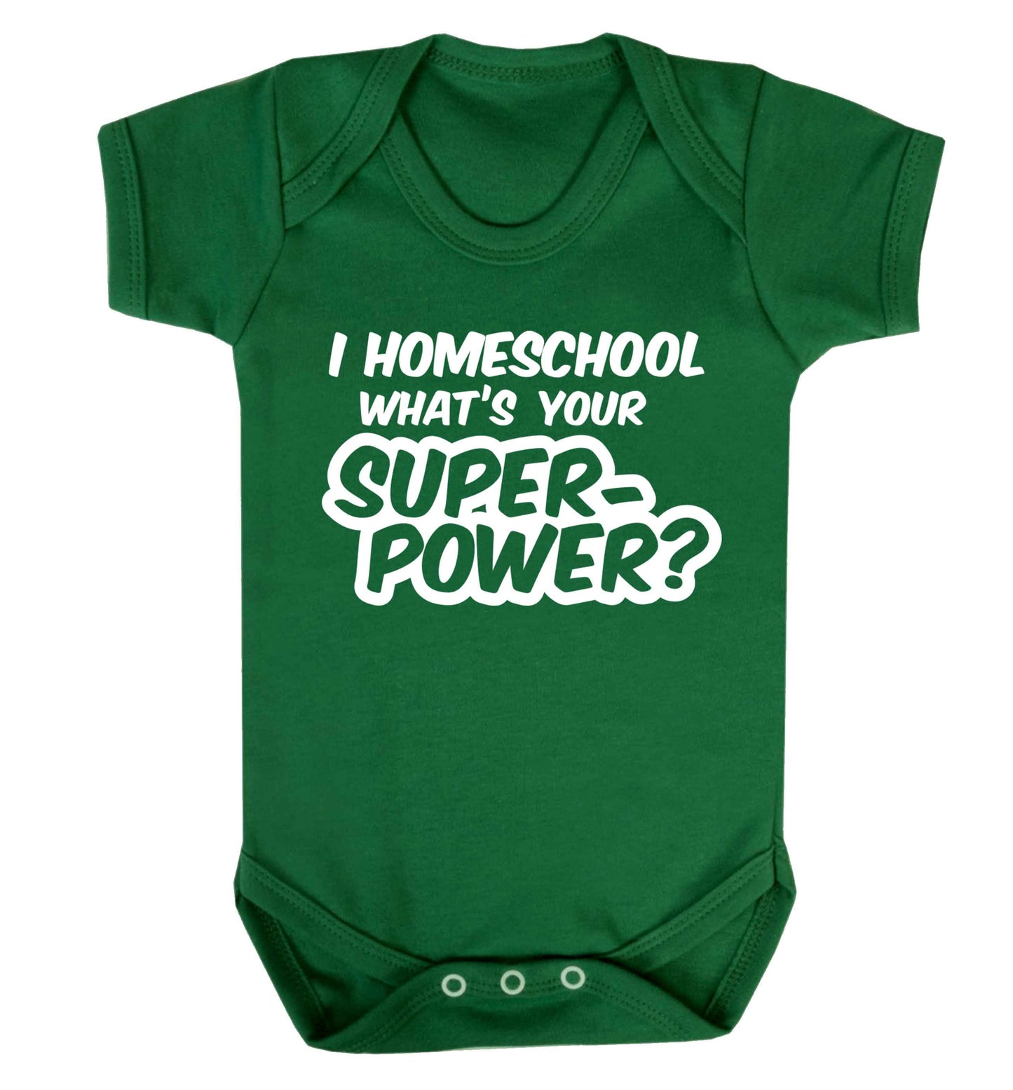 I homeschool what's your superpower? Baby Vest green 18-24 months