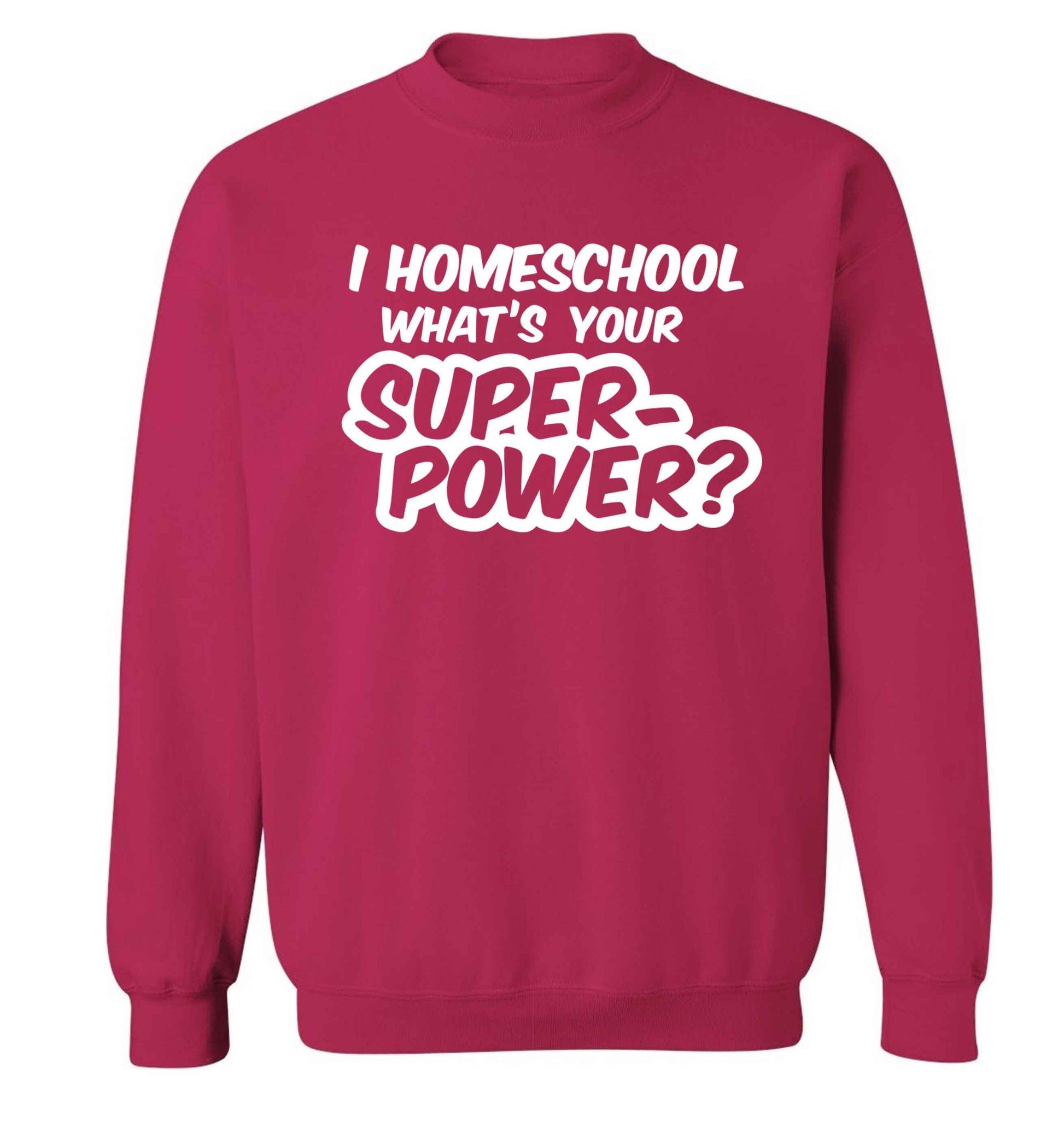 I homeschool what's your superpower? Adult's unisex pink Sweater 2XL