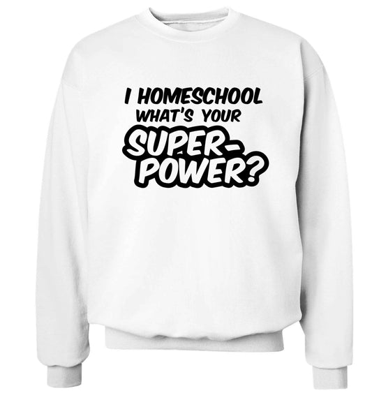 I homeschool what's your superpower? Adult's unisex white Sweater 2XL