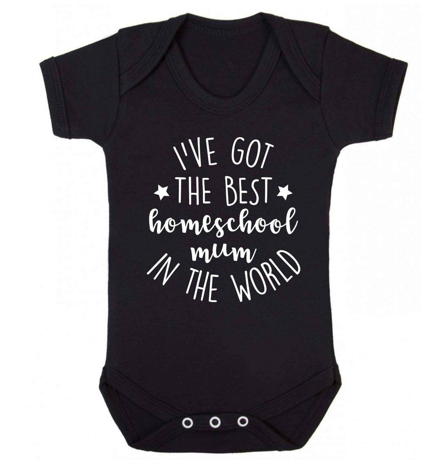 I've got the best homeschool mum in the world Baby Vest black 18-24 months