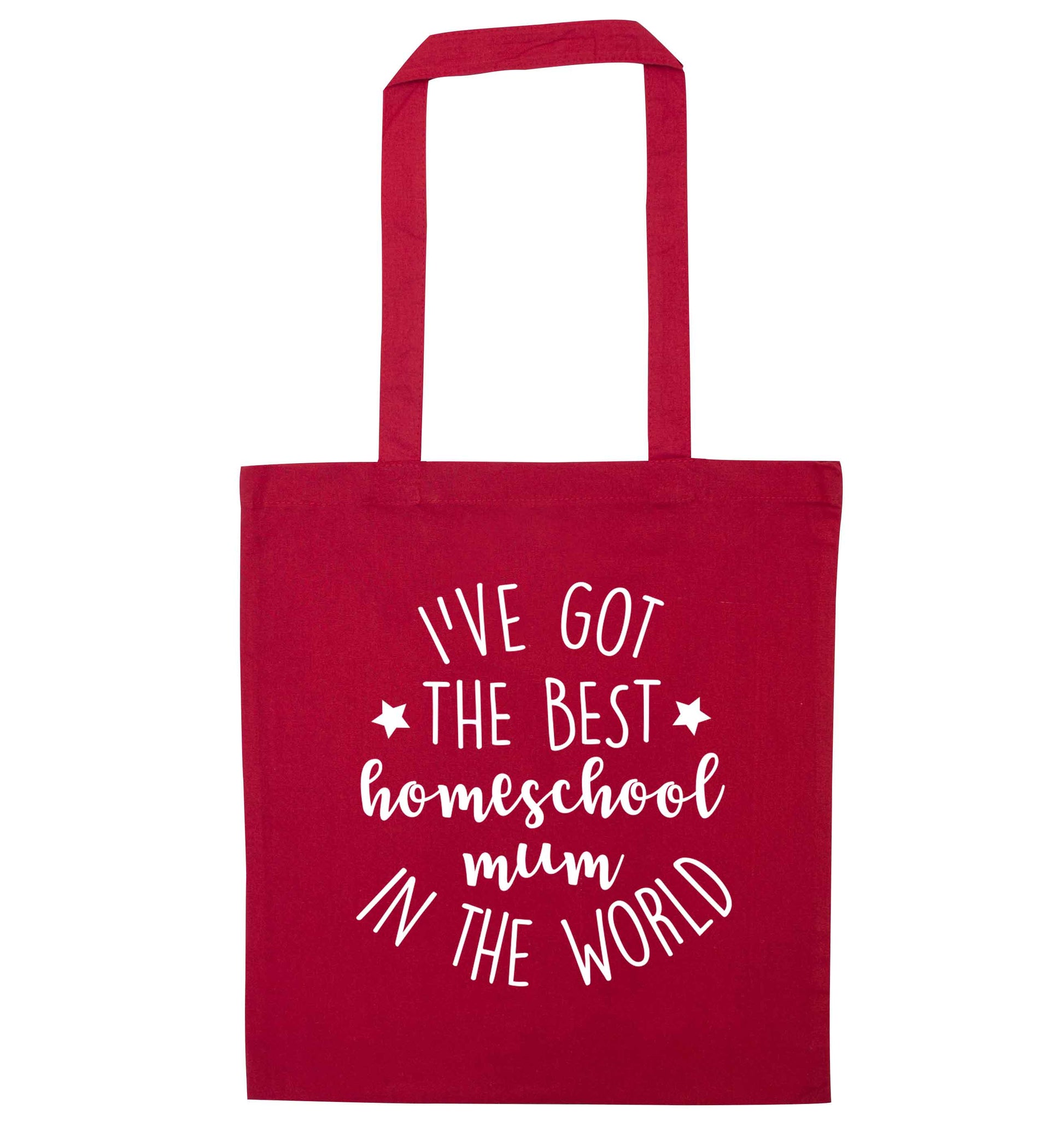 I've got the best homeschool mum in the world red tote bag