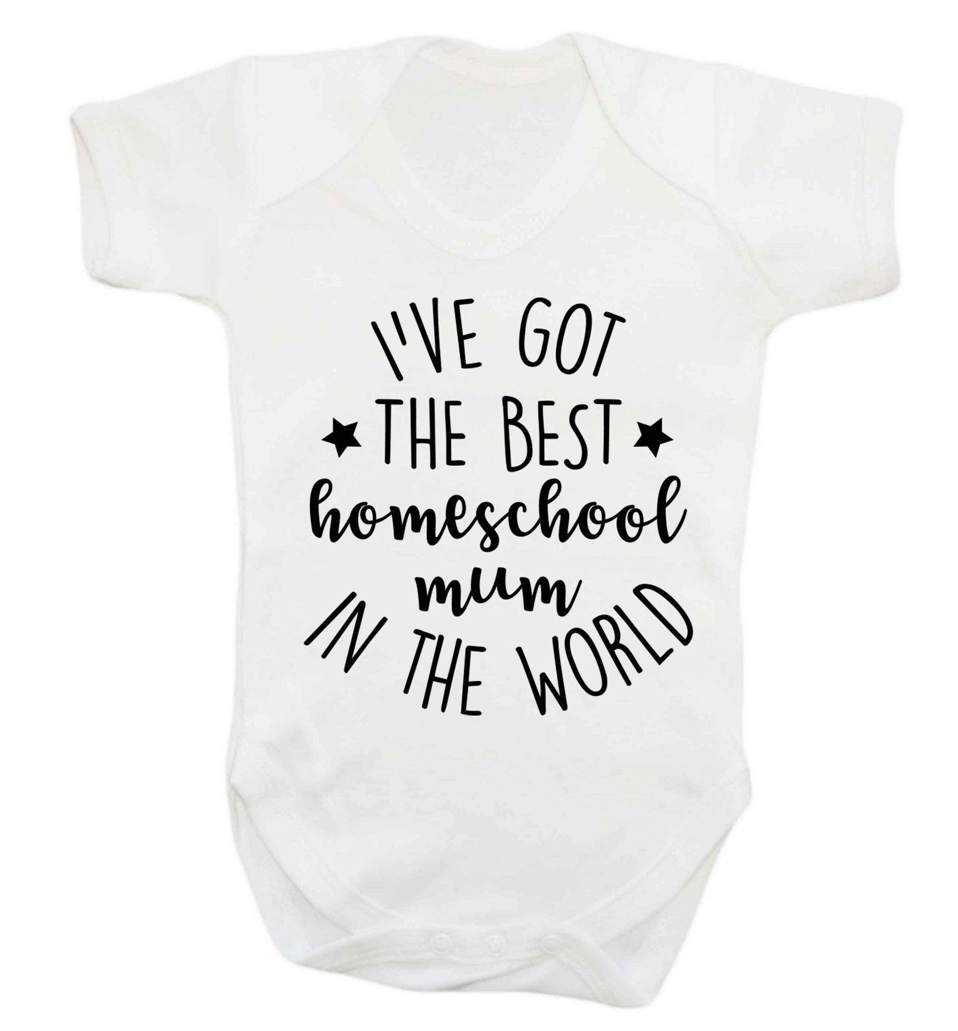 I've got the best homeschool mum in the world Baby Vest white 18-24 months