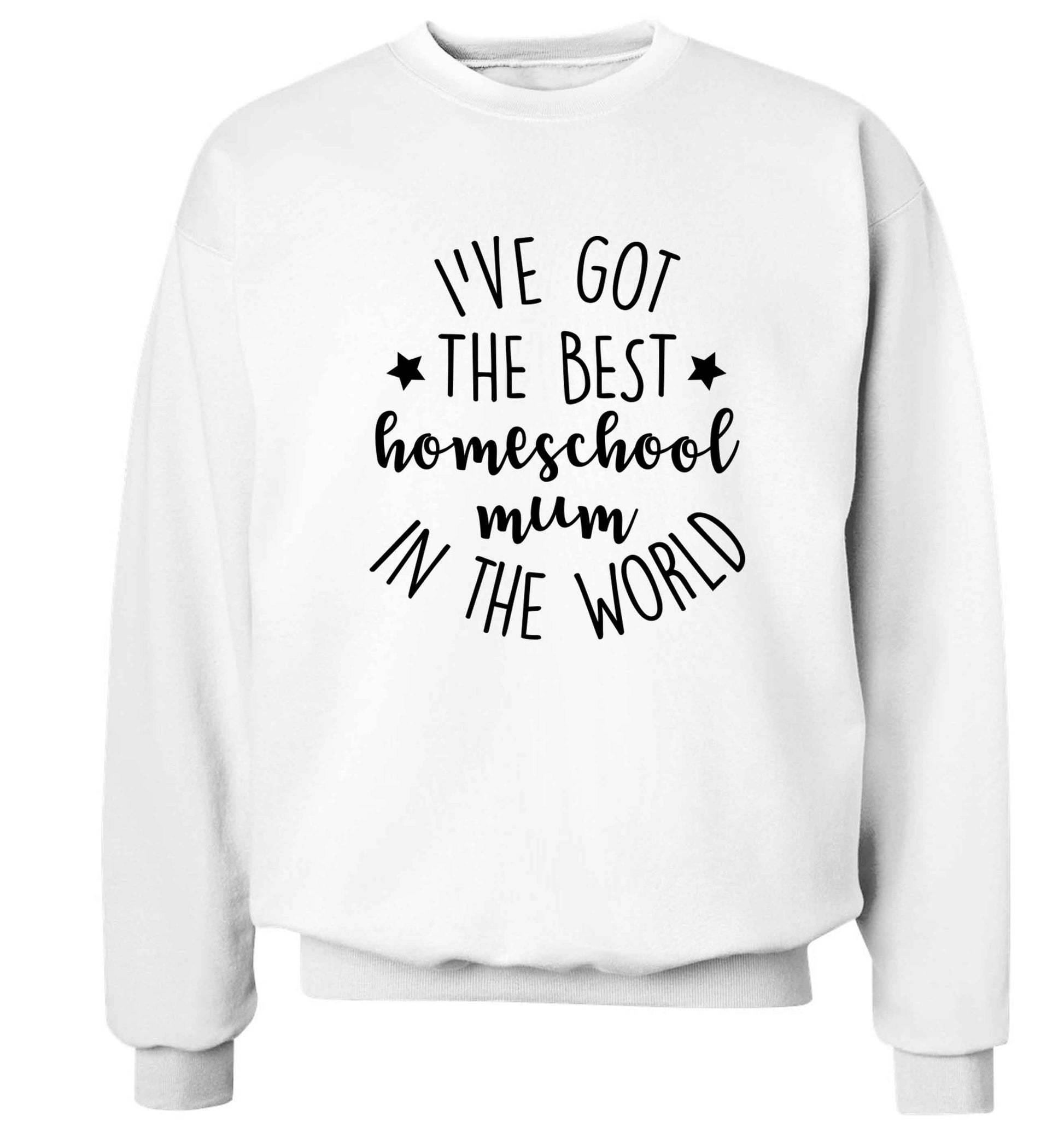 I've got the best homeschool mum in the world Adult's unisex white Sweater 2XL