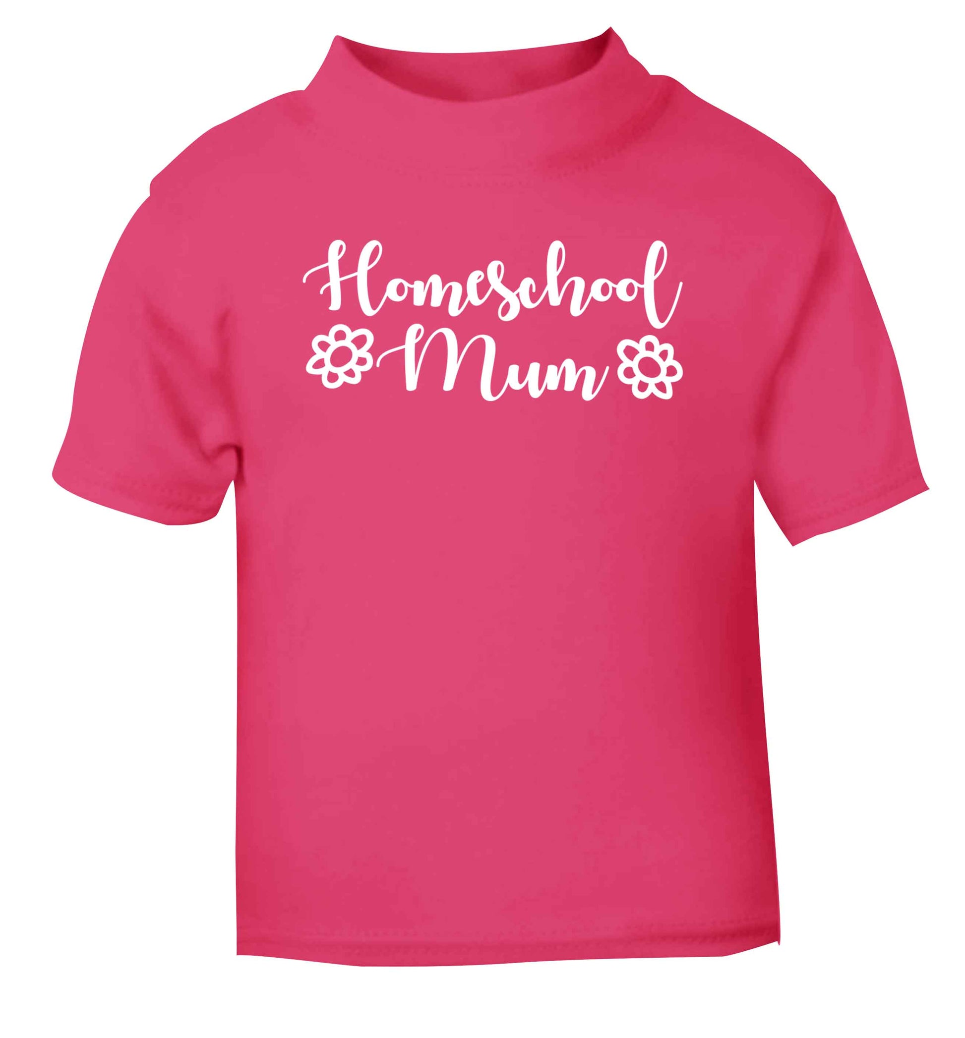 Homeschool mum pink Baby Toddler Tshirt 2 Years