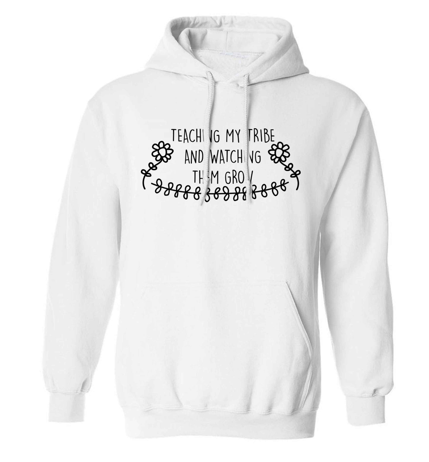 Teaching my tribe and watching them grow adults unisex white hoodie 2XL