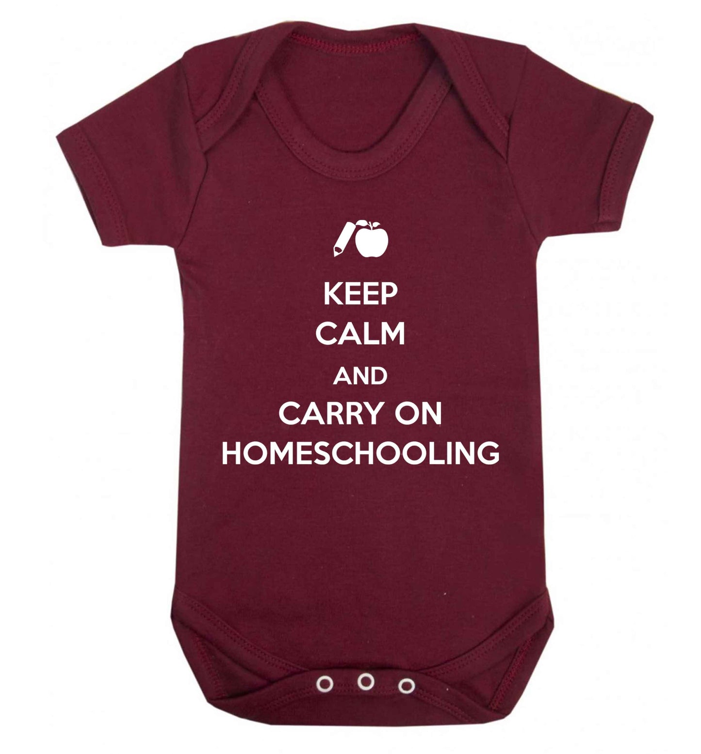 Keep calm and carry on homeschooling Baby Vest maroon 18-24 months