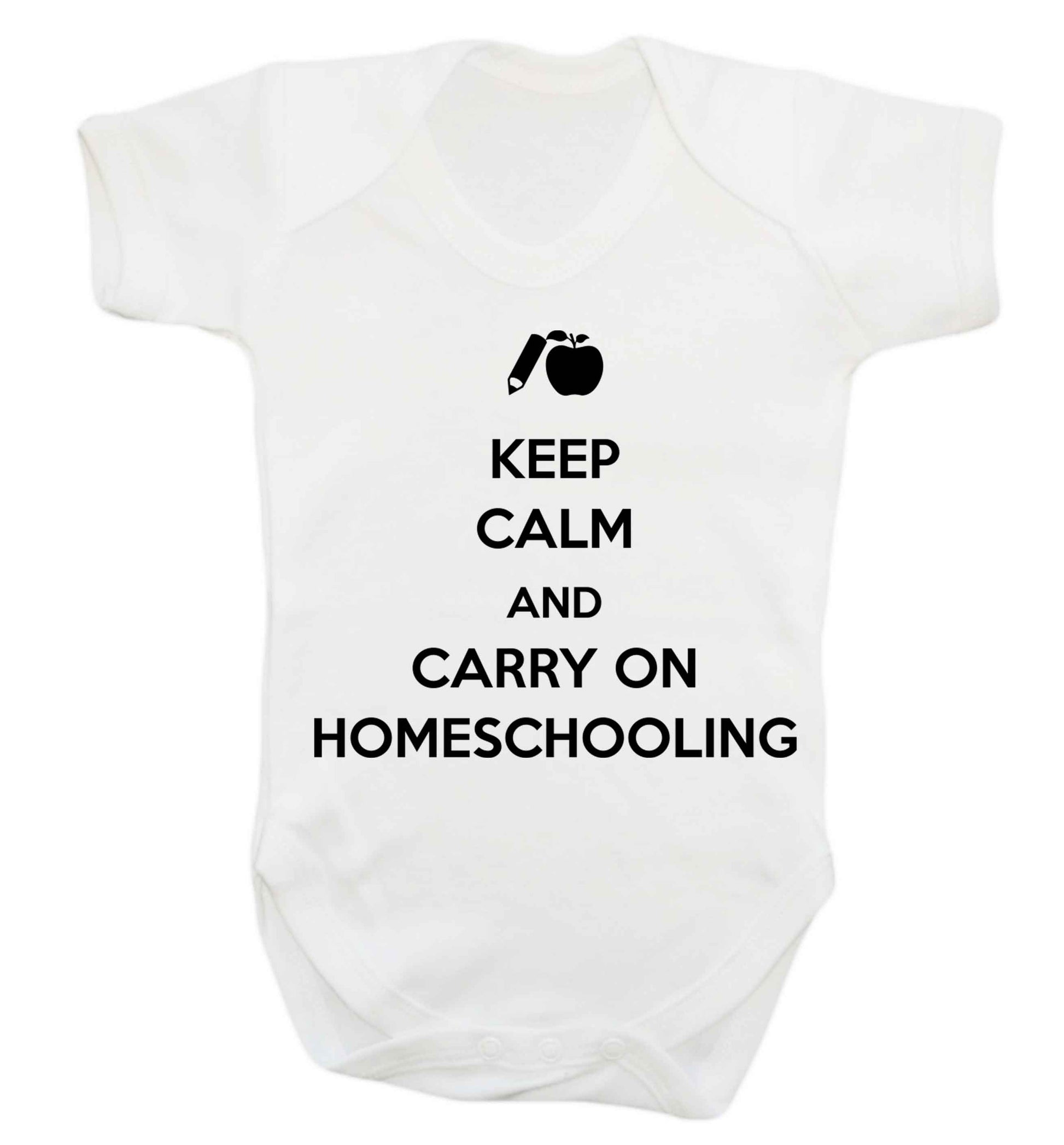 Keep calm and carry on homeschooling Baby Vest white 18-24 months