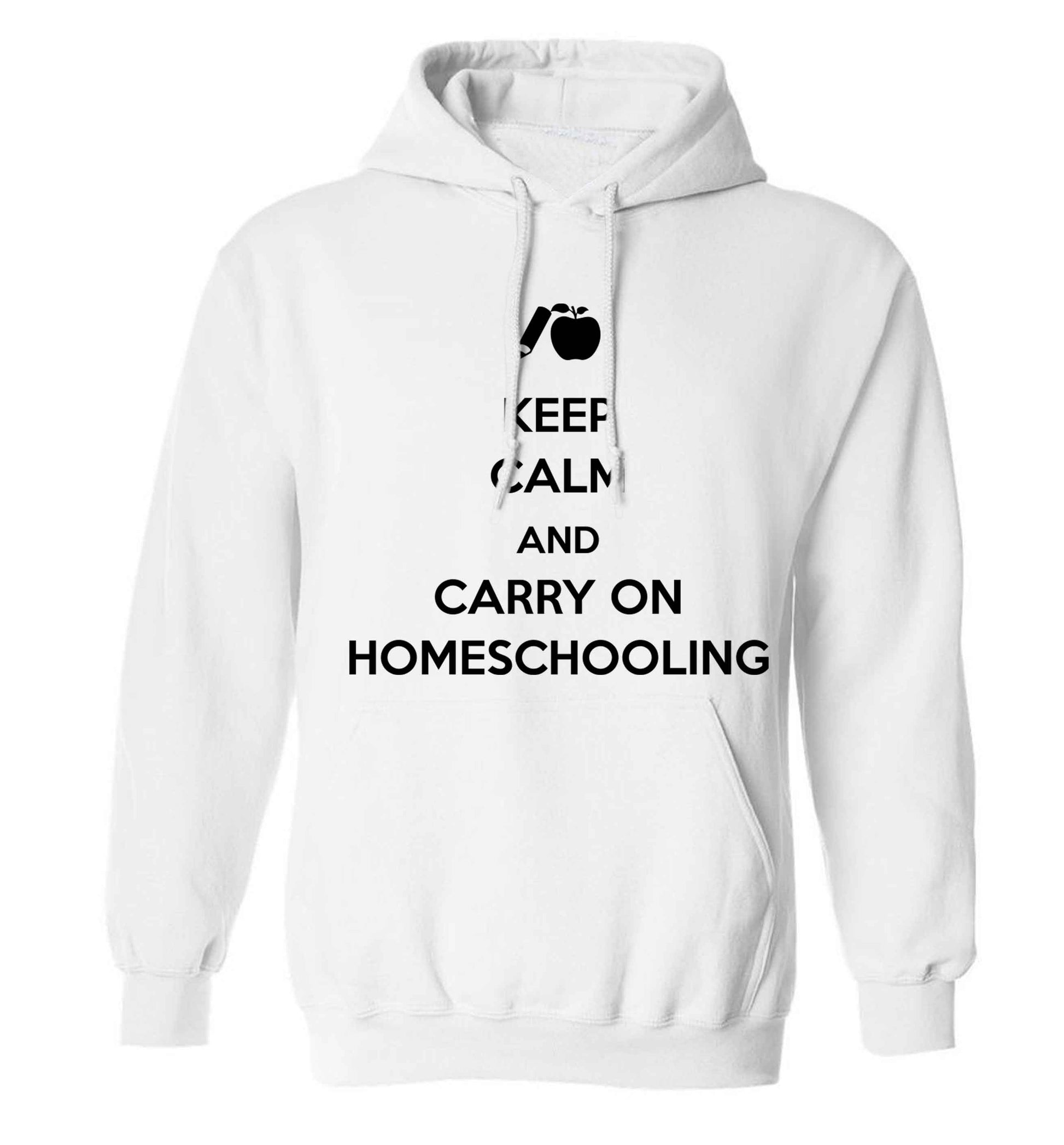 Keep calm and carry on homeschooling adults unisex white hoodie 2XL