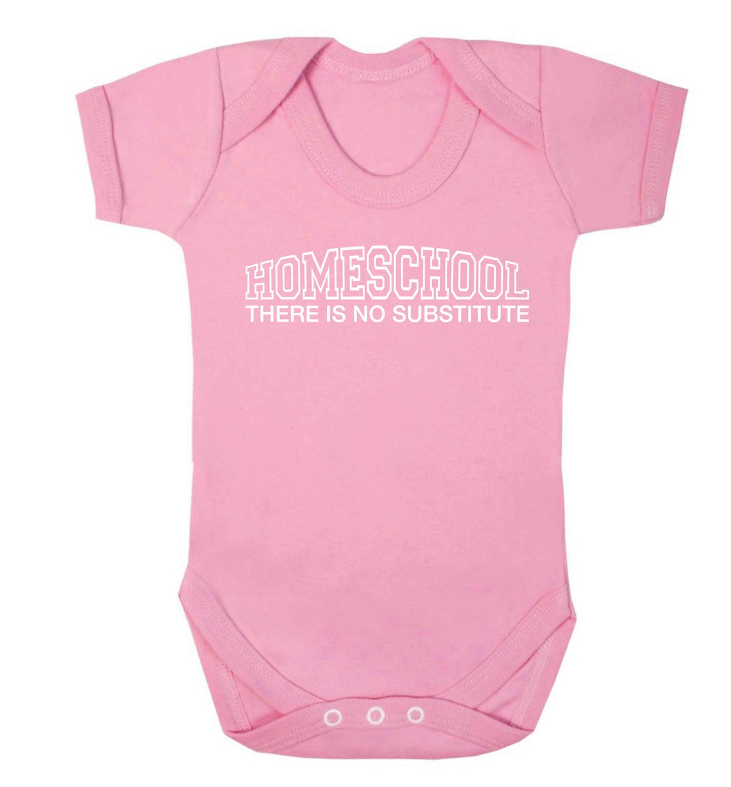 Homeschool there is not substitute Baby Vest pale pink 18-24 months