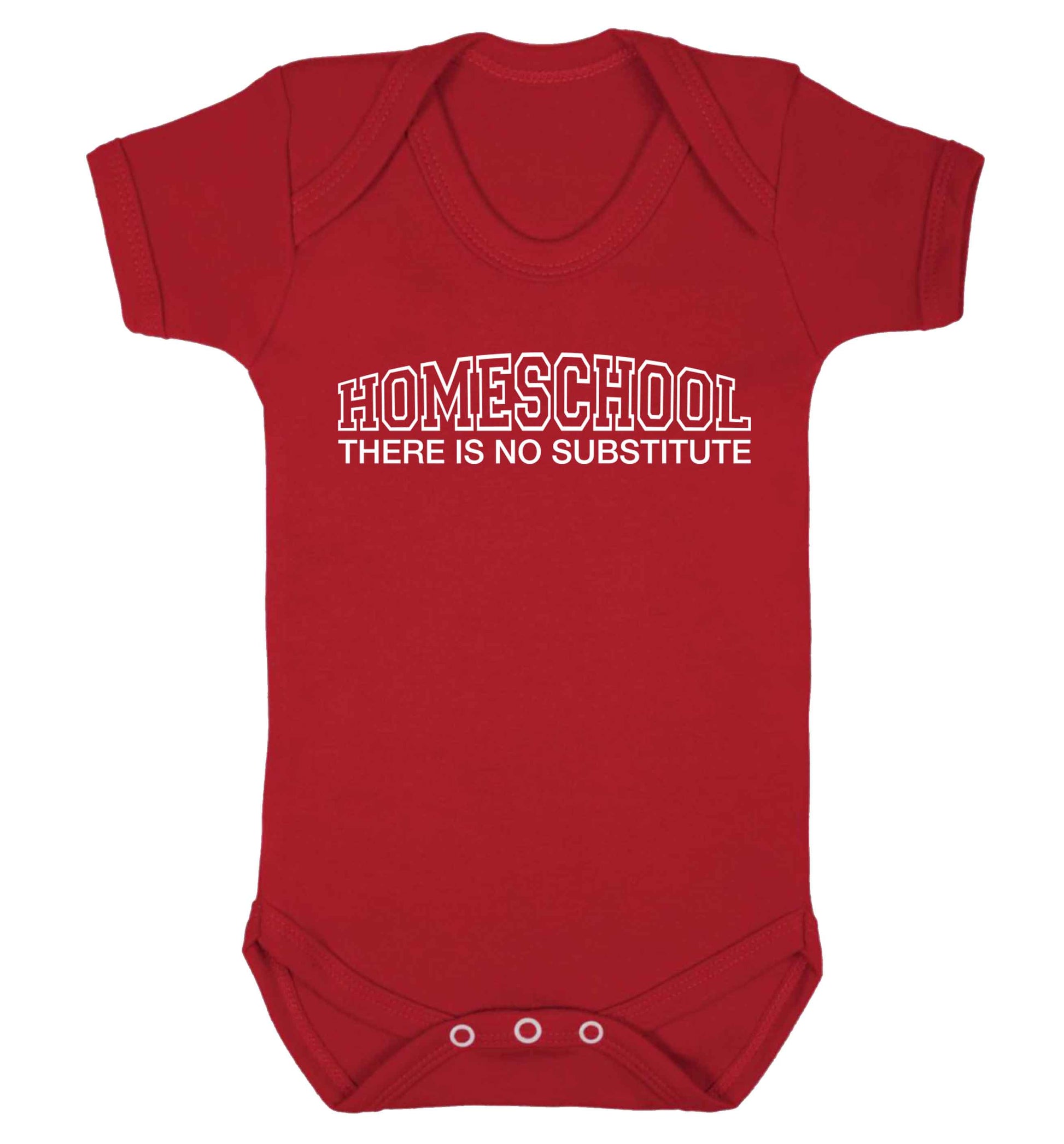 Homeschool there is not substitute Baby Vest red 18-24 months