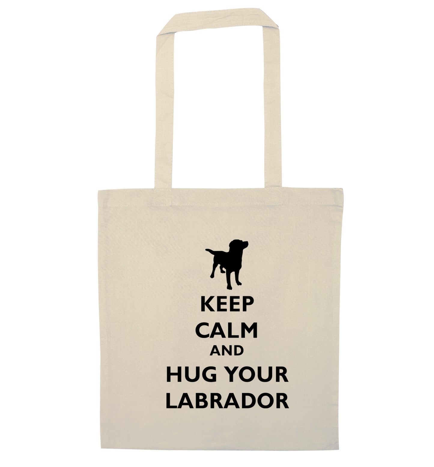 Keep calm and hug your labrador natural tote bag