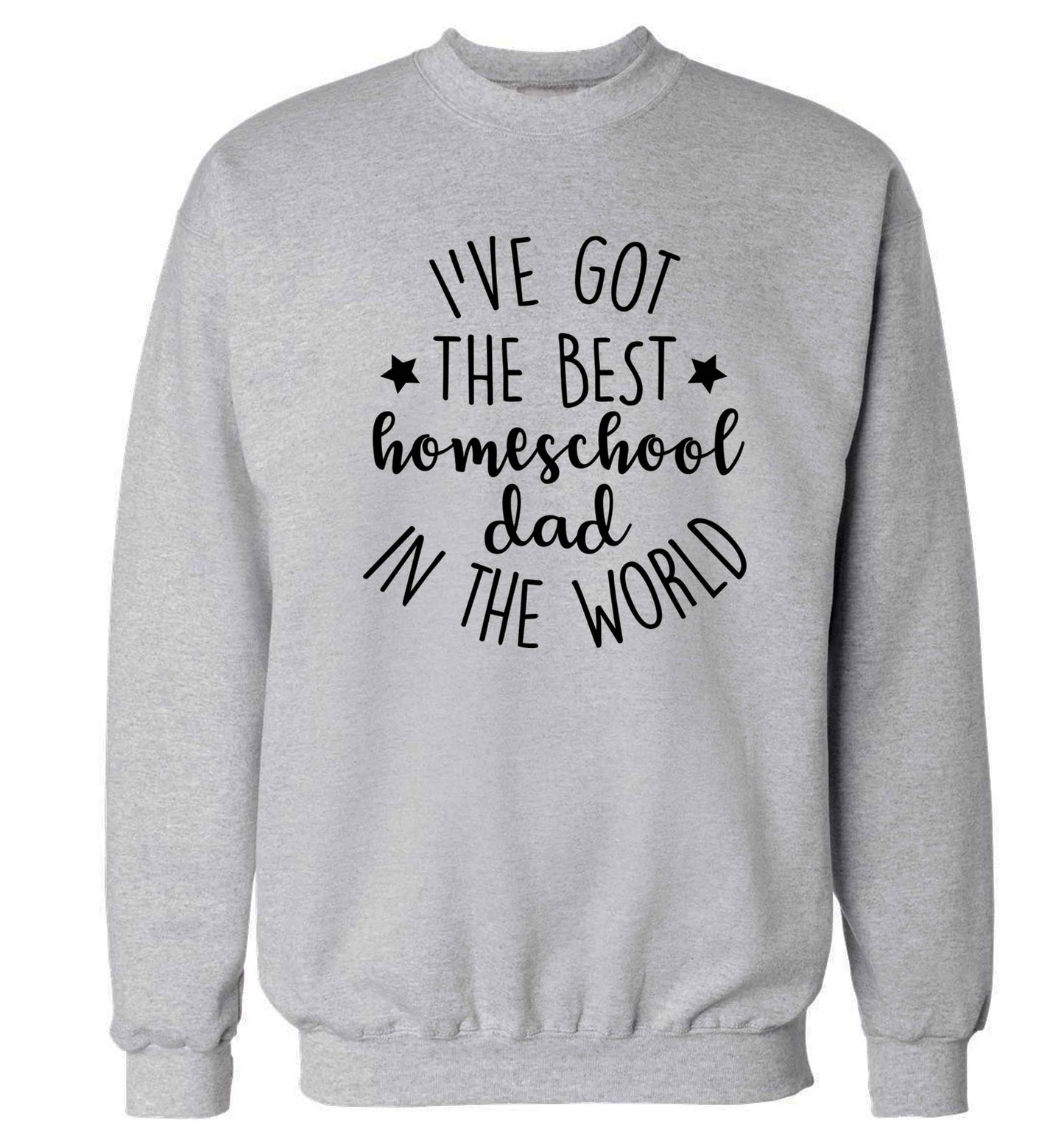 I've got the best homeschool dad in the world Adult's unisex grey Sweater 2XL