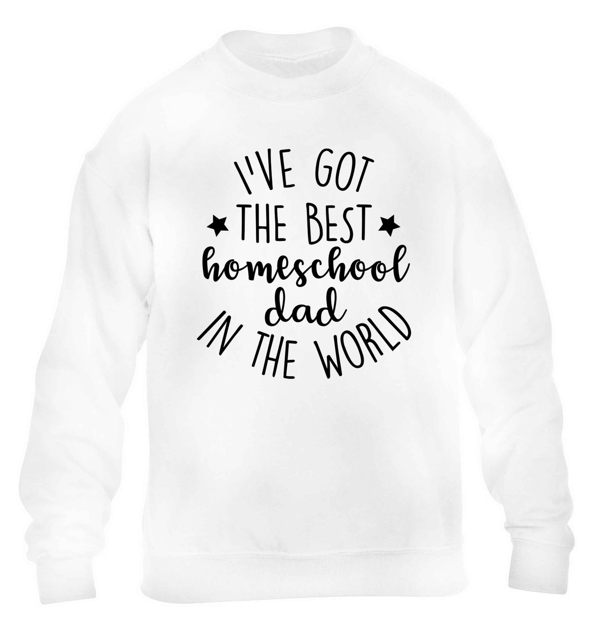 I've got the best homeschool dad in the world children's white sweater 12-13 Years