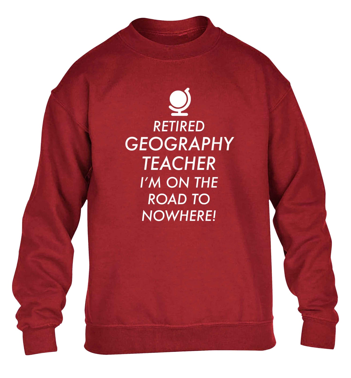 Retired geography teacher I'm on the road to nowhere children's grey sweater 12-13 Years