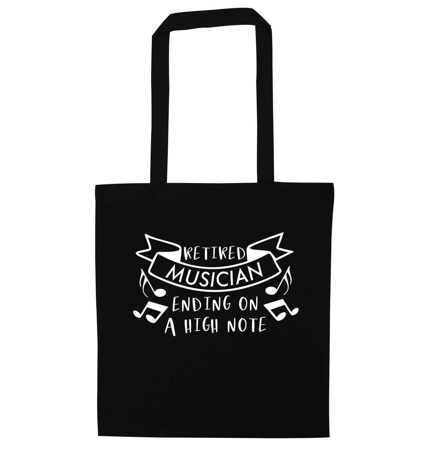 Retired musician ending on a high note black tote bag