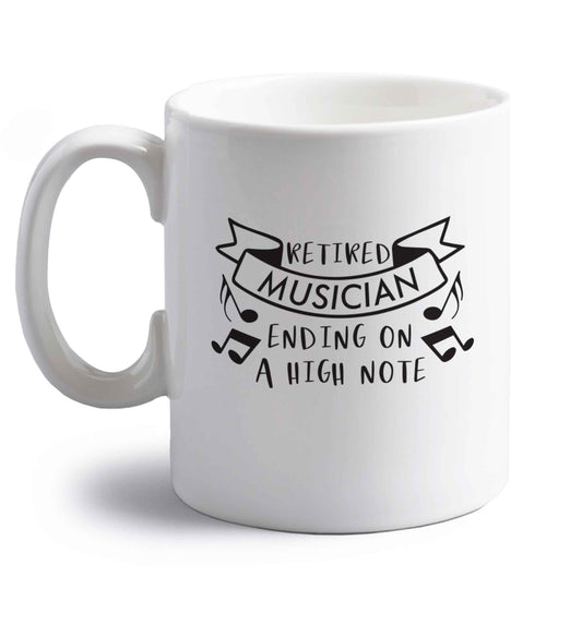Retired musician ending on a high note right handed white ceramic mug 
