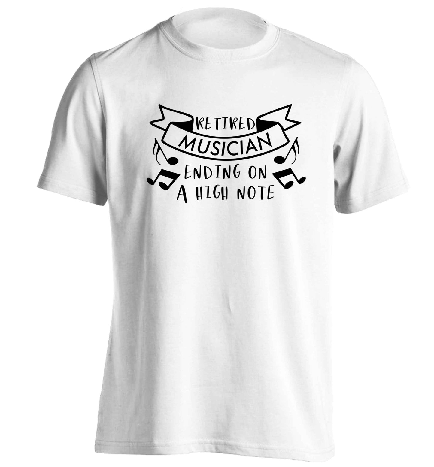 Retired musician ending on a high note adults unisex white Tshirt 2XL