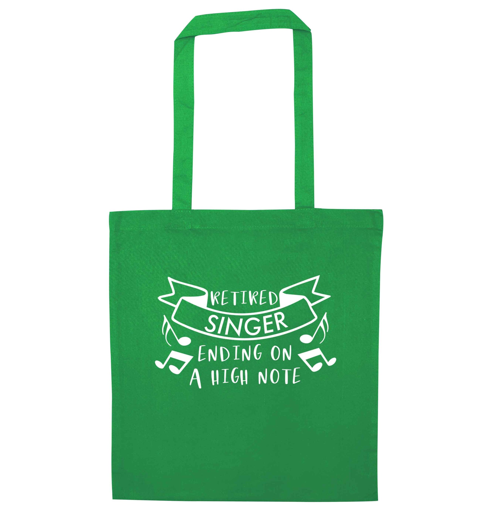 Retired singer ending on a high note green tote bag