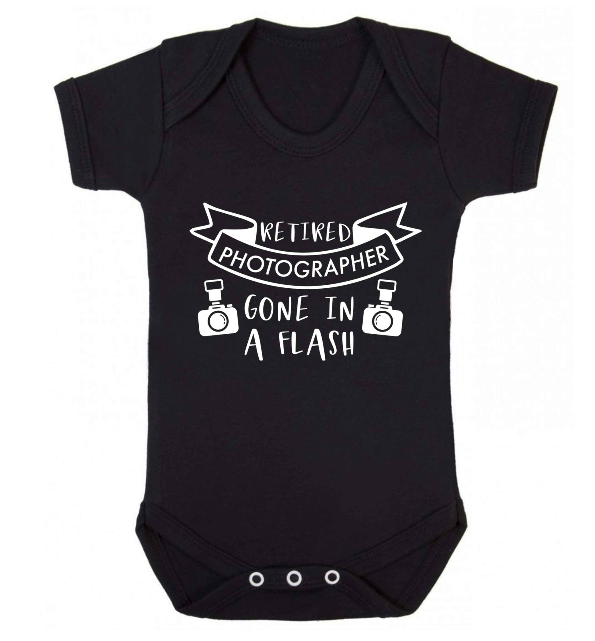 Retired photographer gone in a flash Baby Vest black 18-24 months