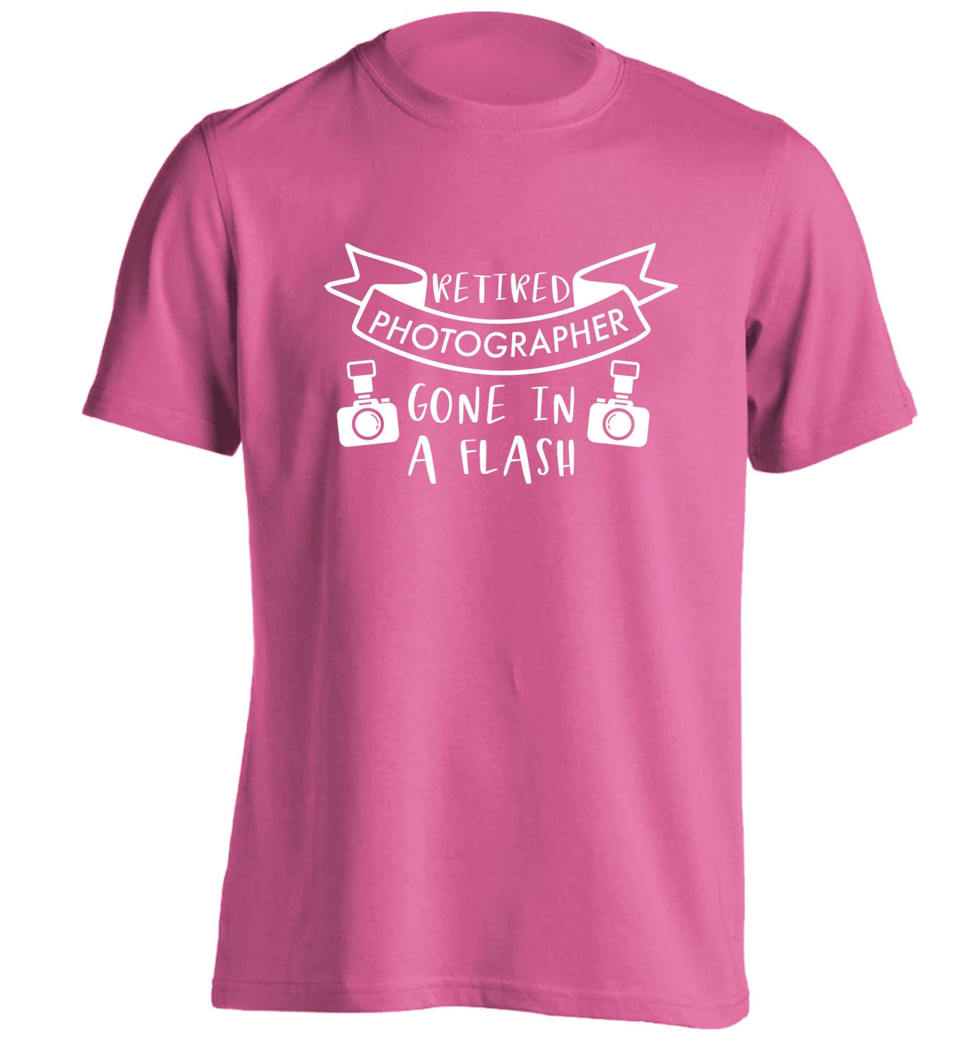 Retired photographer gone in a flash adults unisex pink Tshirt 2XL
