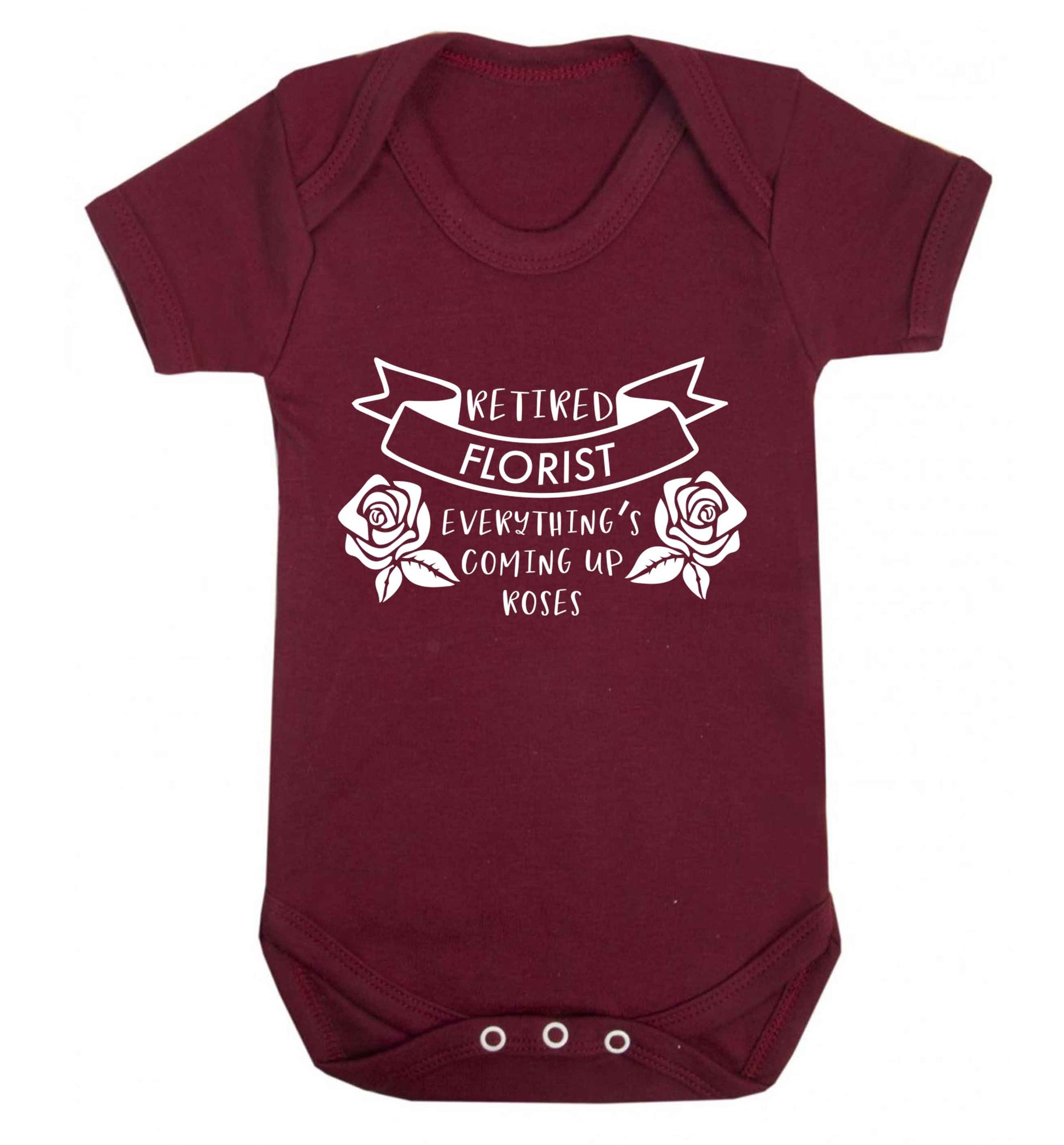 Retired florist everything's coming up roses Baby Vest maroon 18-24 months