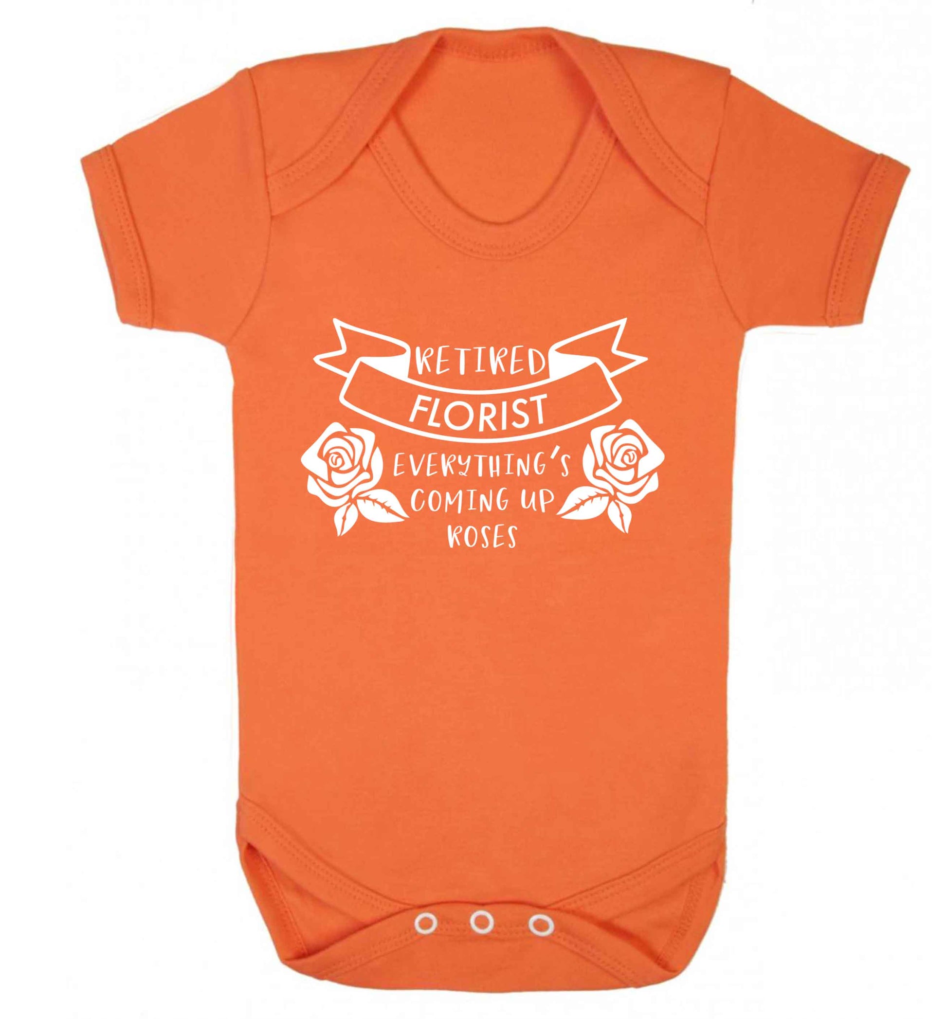 Retired florist everything's coming up roses Baby Vest orange 18-24 months