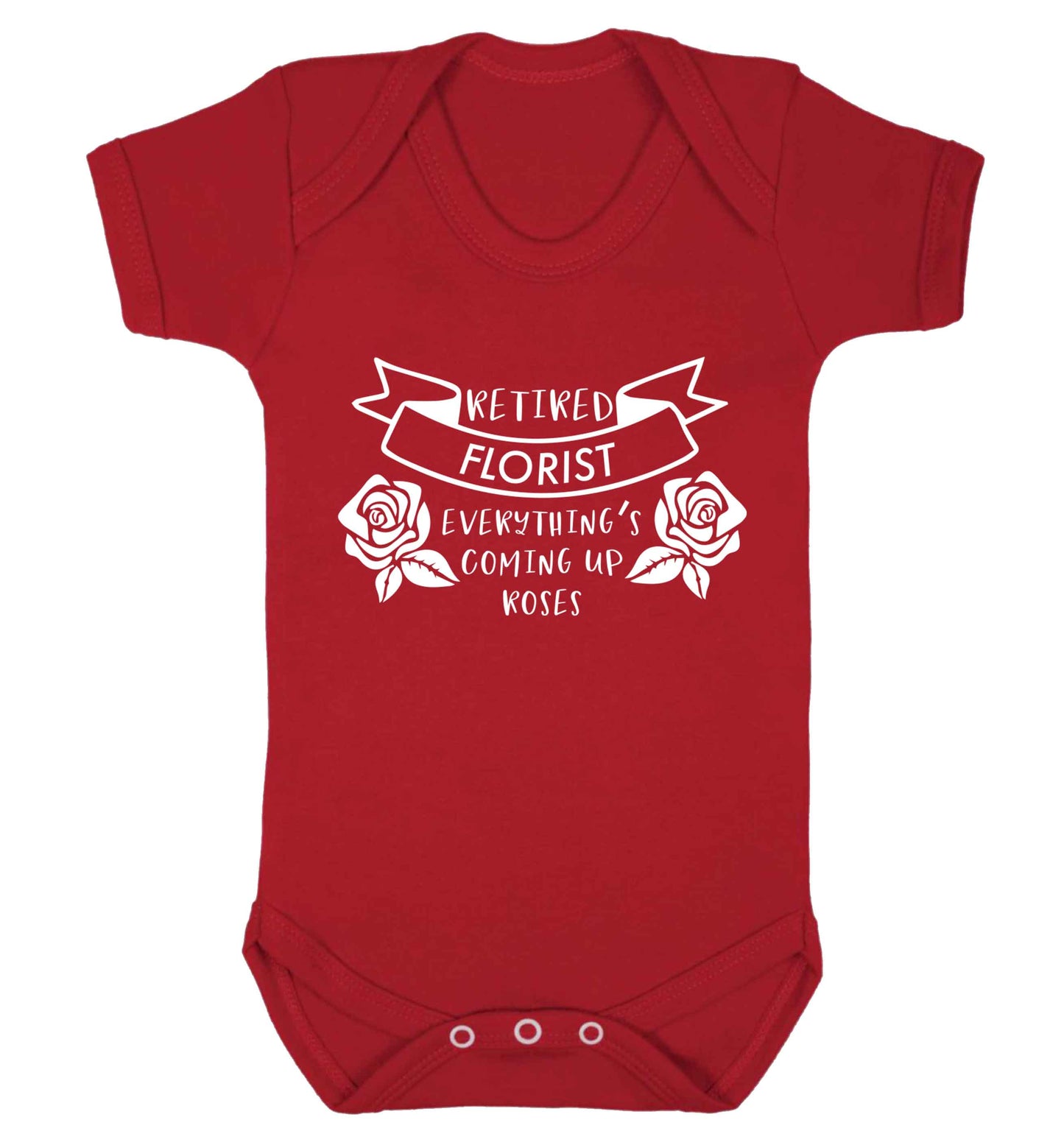 Retired florist everything's coming up roses Baby Vest red 18-24 months