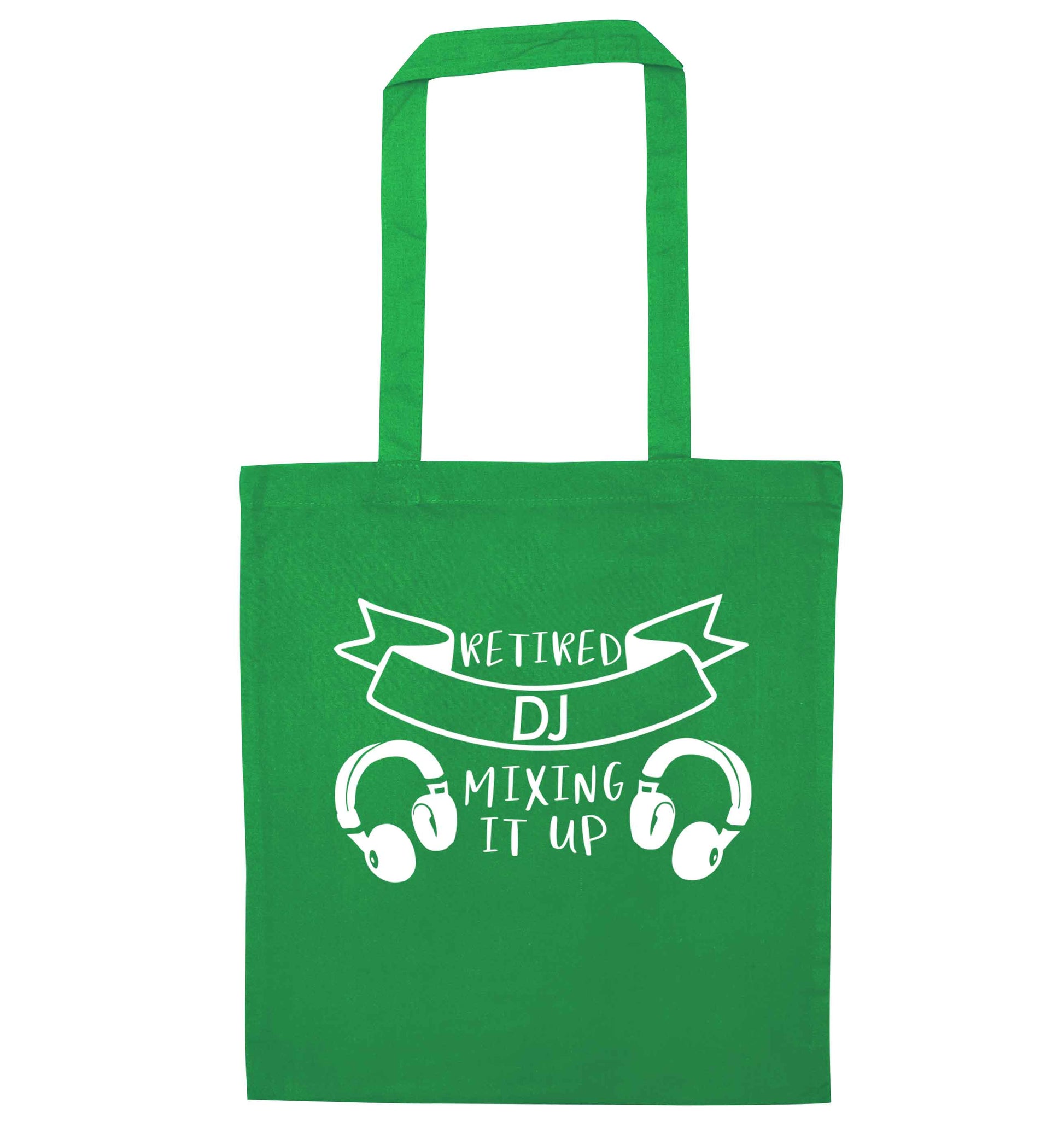 Retired DJ mixing it up green tote bag