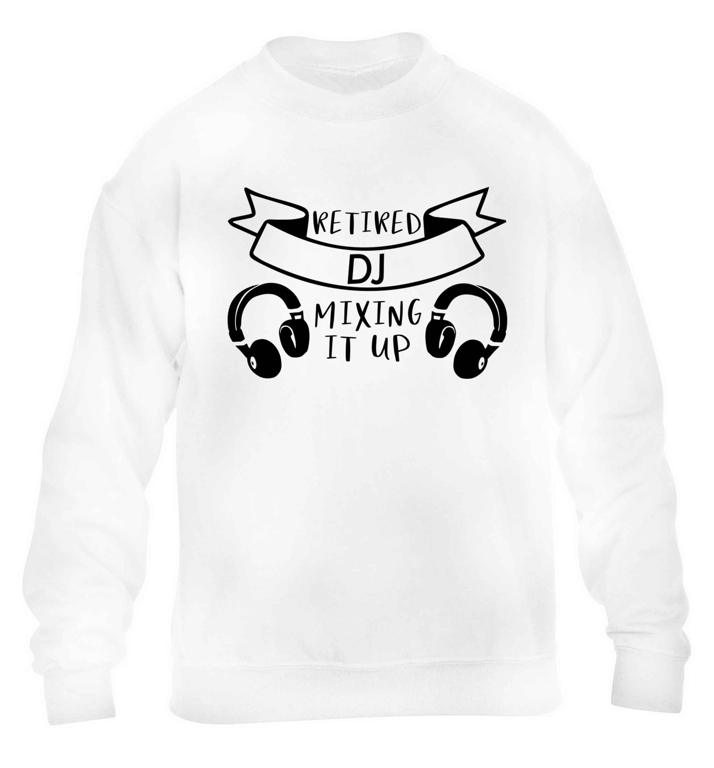 Retired DJ mixing it up children's white sweater 12-13 Years